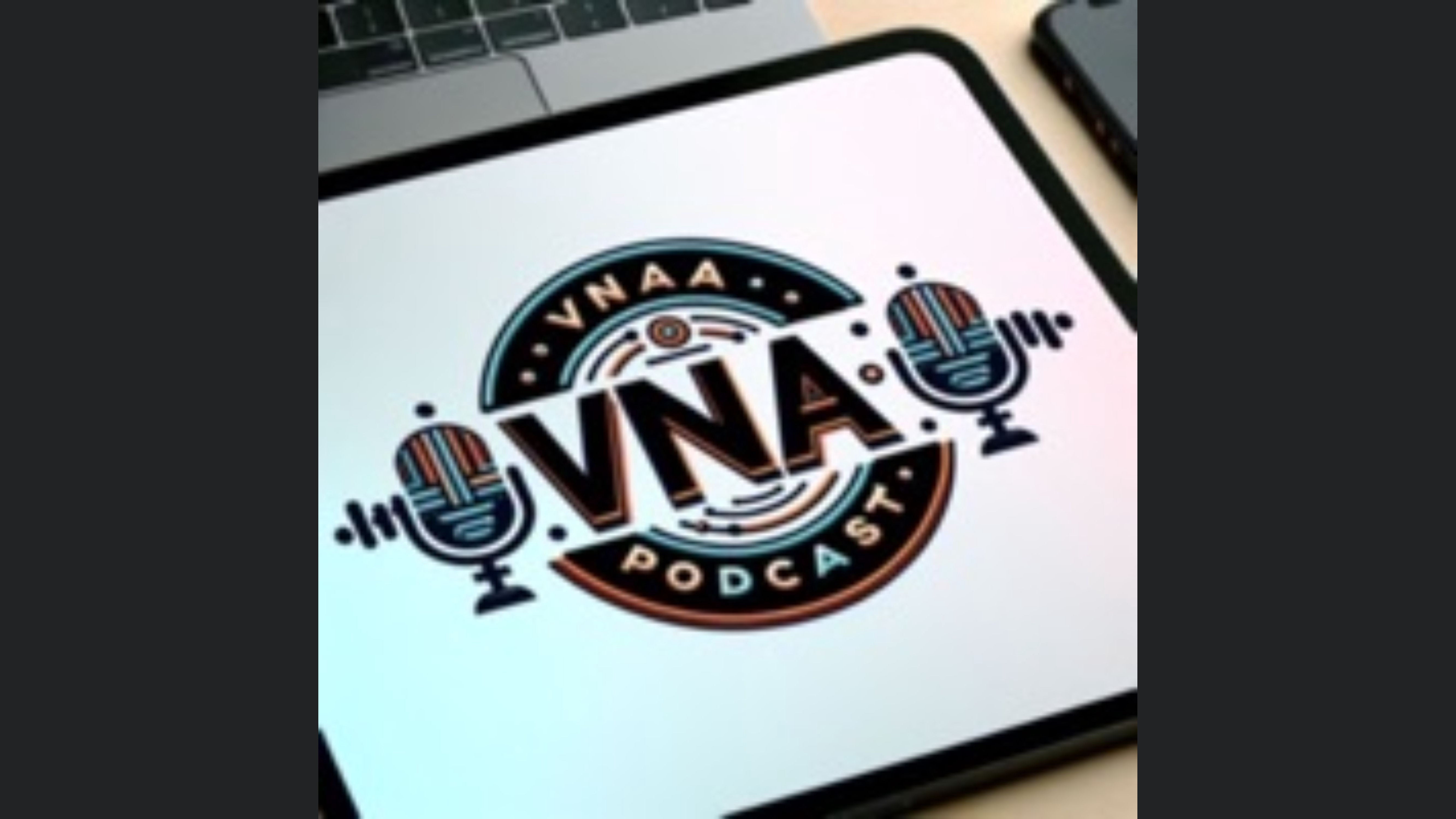 VNA Podcast