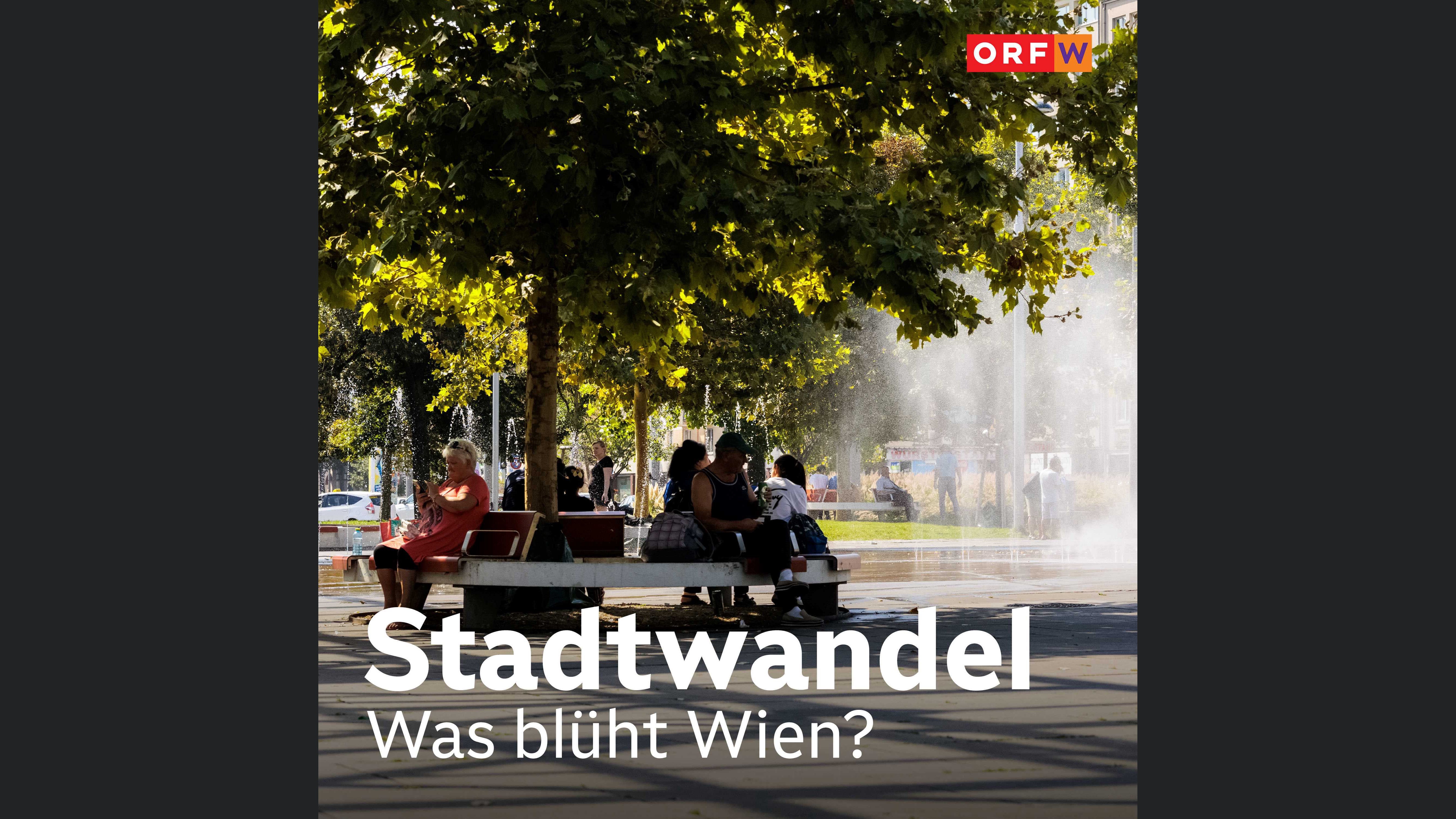 Stadtwandel - Was blüht Wien?