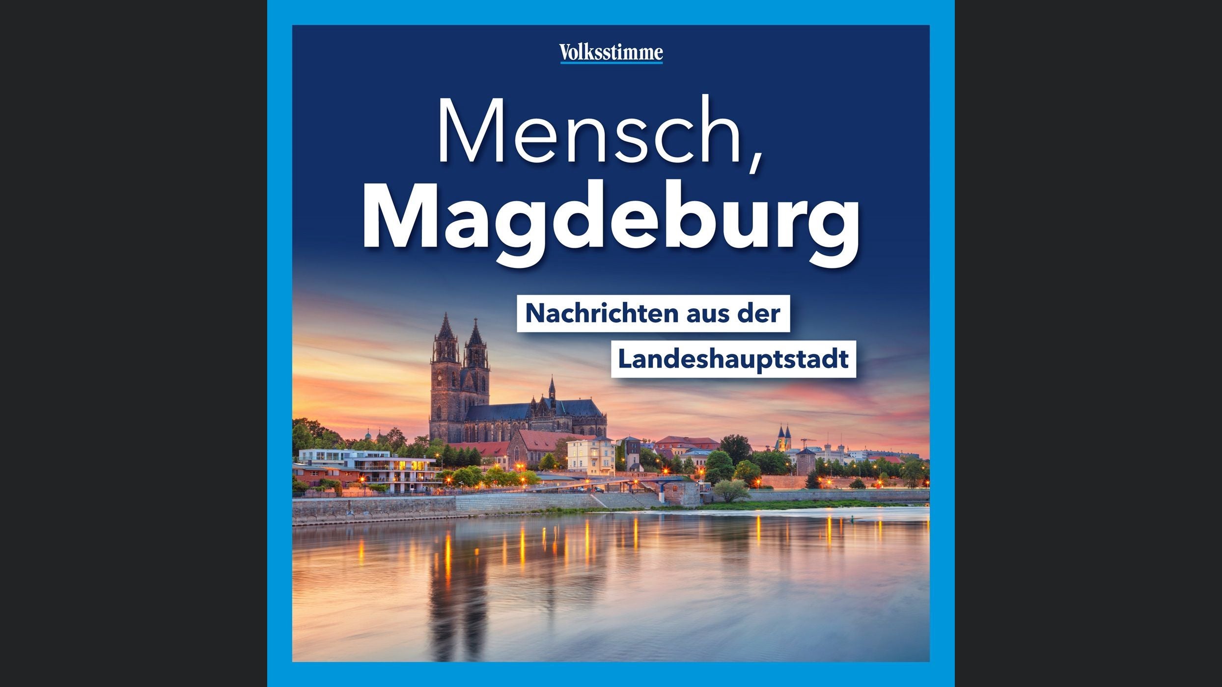 Mensch, Magdeburg – aktuelle Nachrichten
