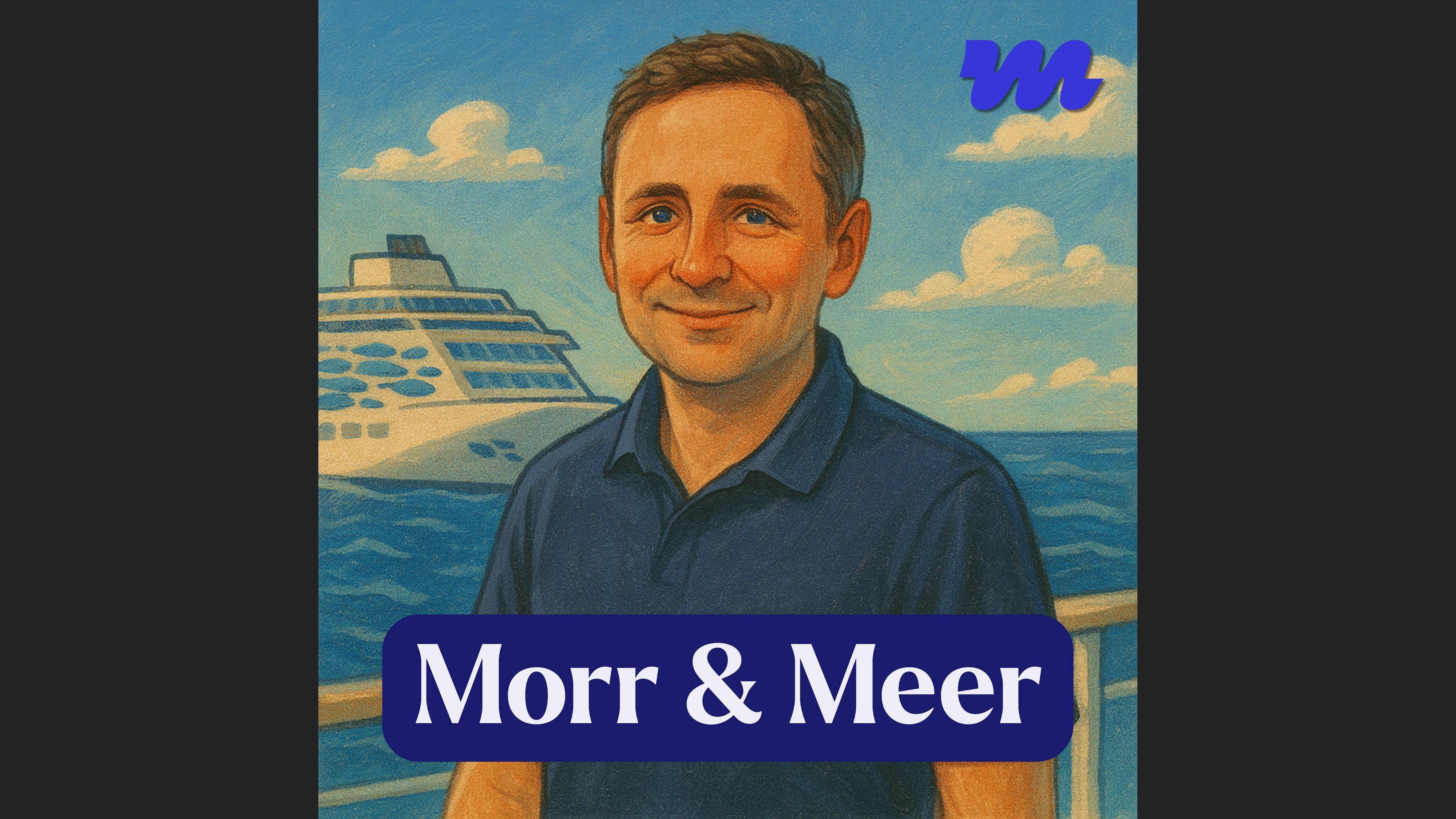 Morr & Meer - Kreuzfahrt-Podcast