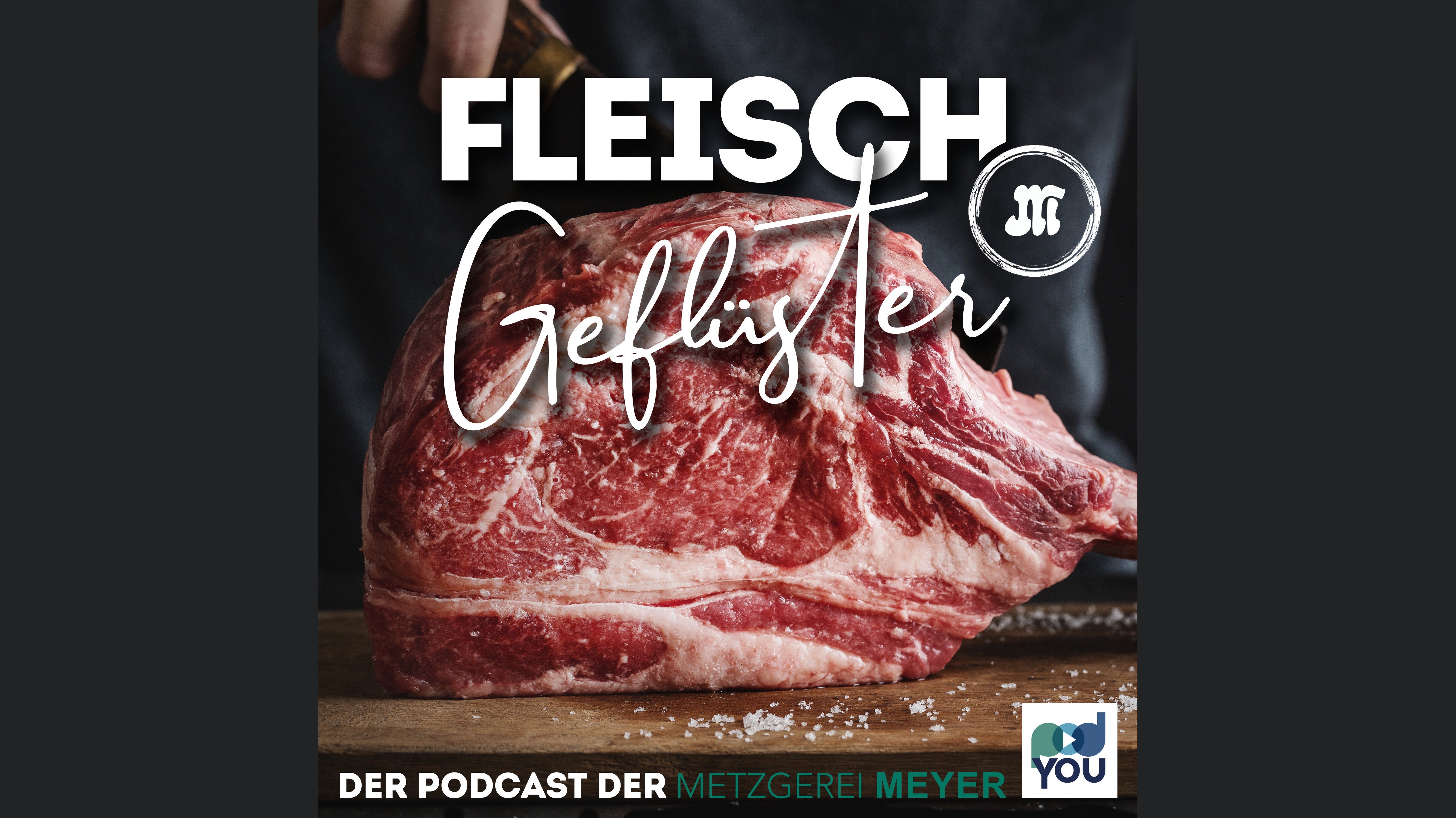 Fleischgeflüster - Der Podcast der Metzgerei Meyer