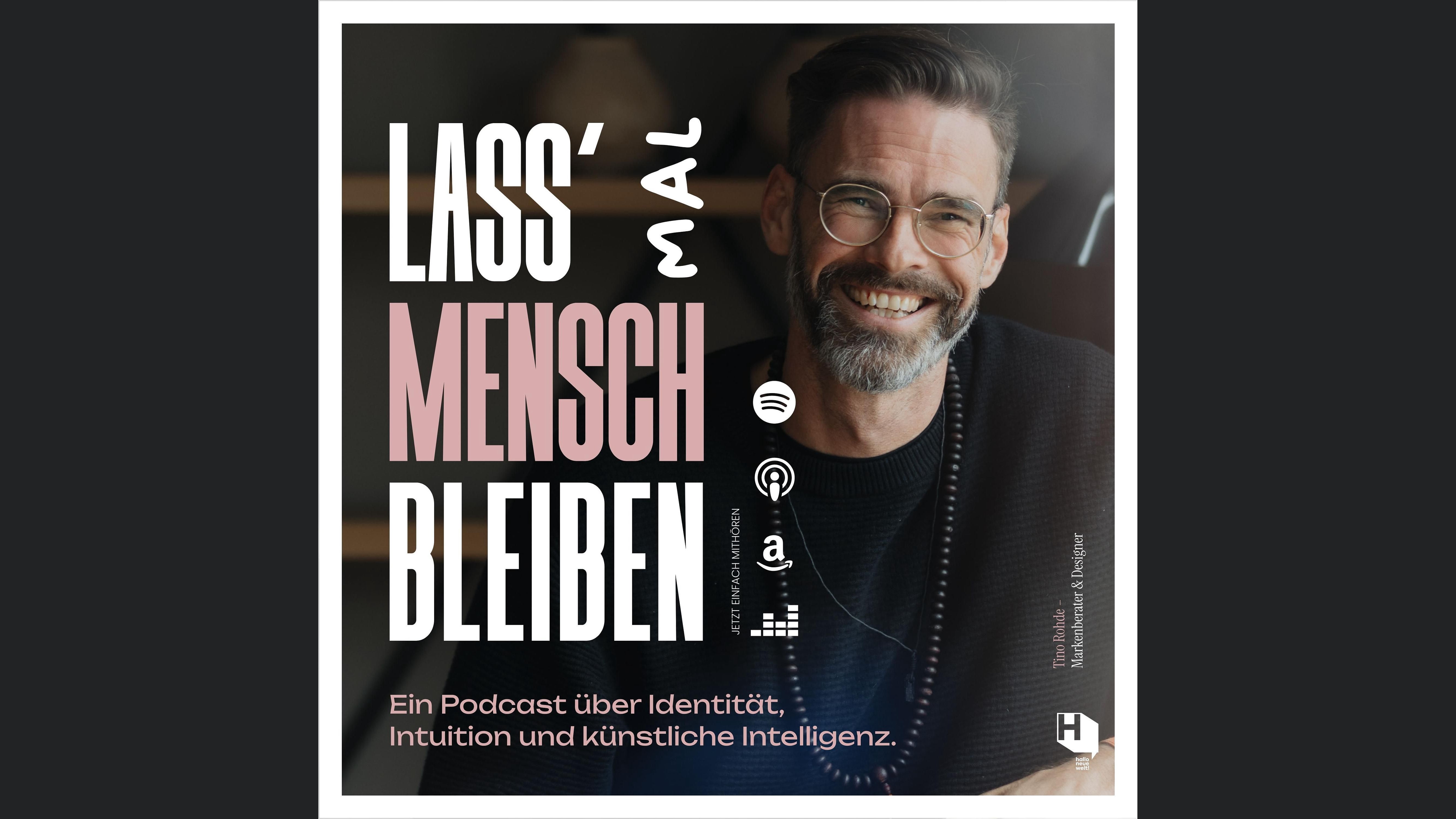 Lass mal Mensch bleiben
