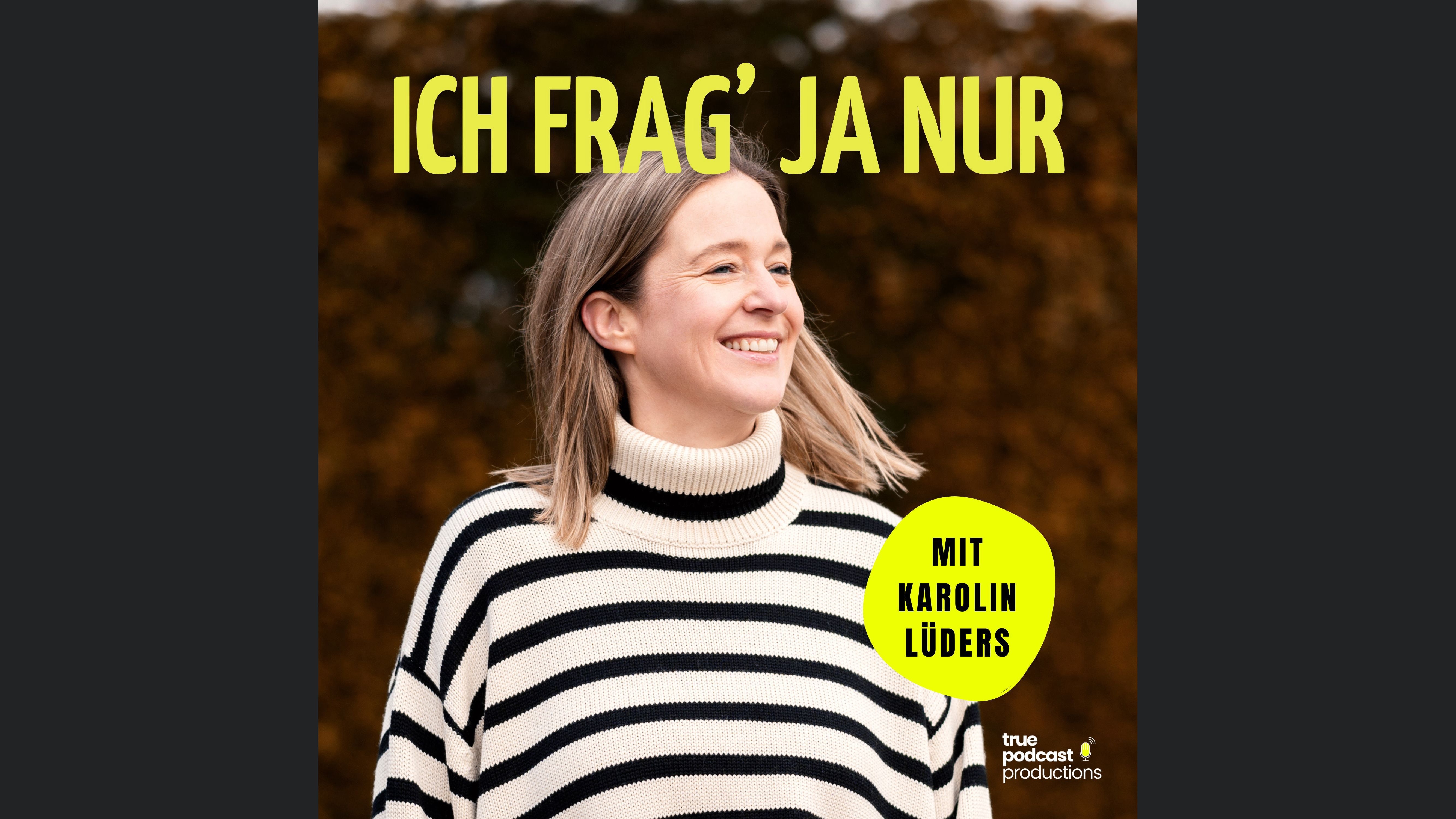 Ich frag' ja nur
