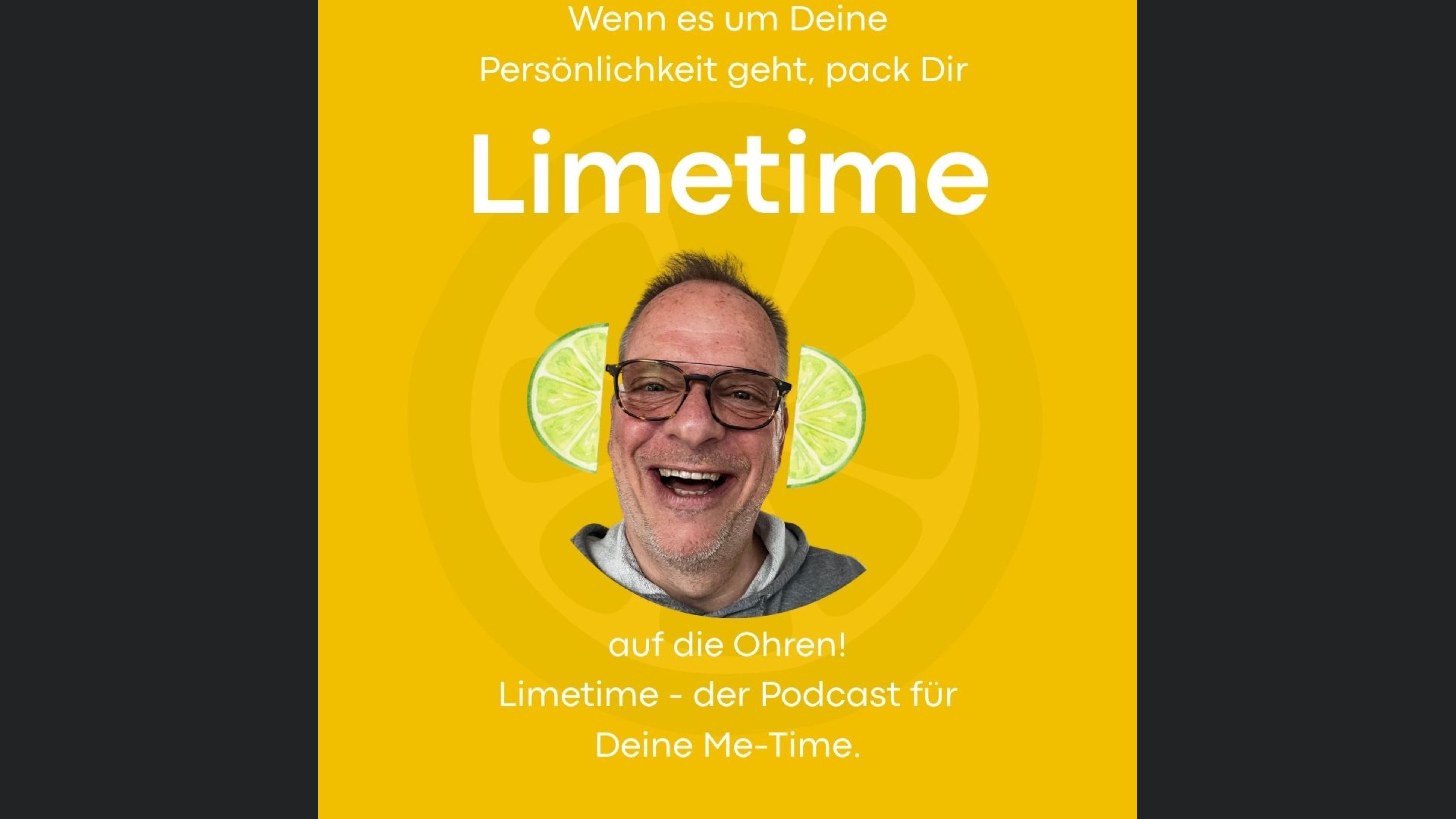 Limetime - der Podcast für Deine Me-Time