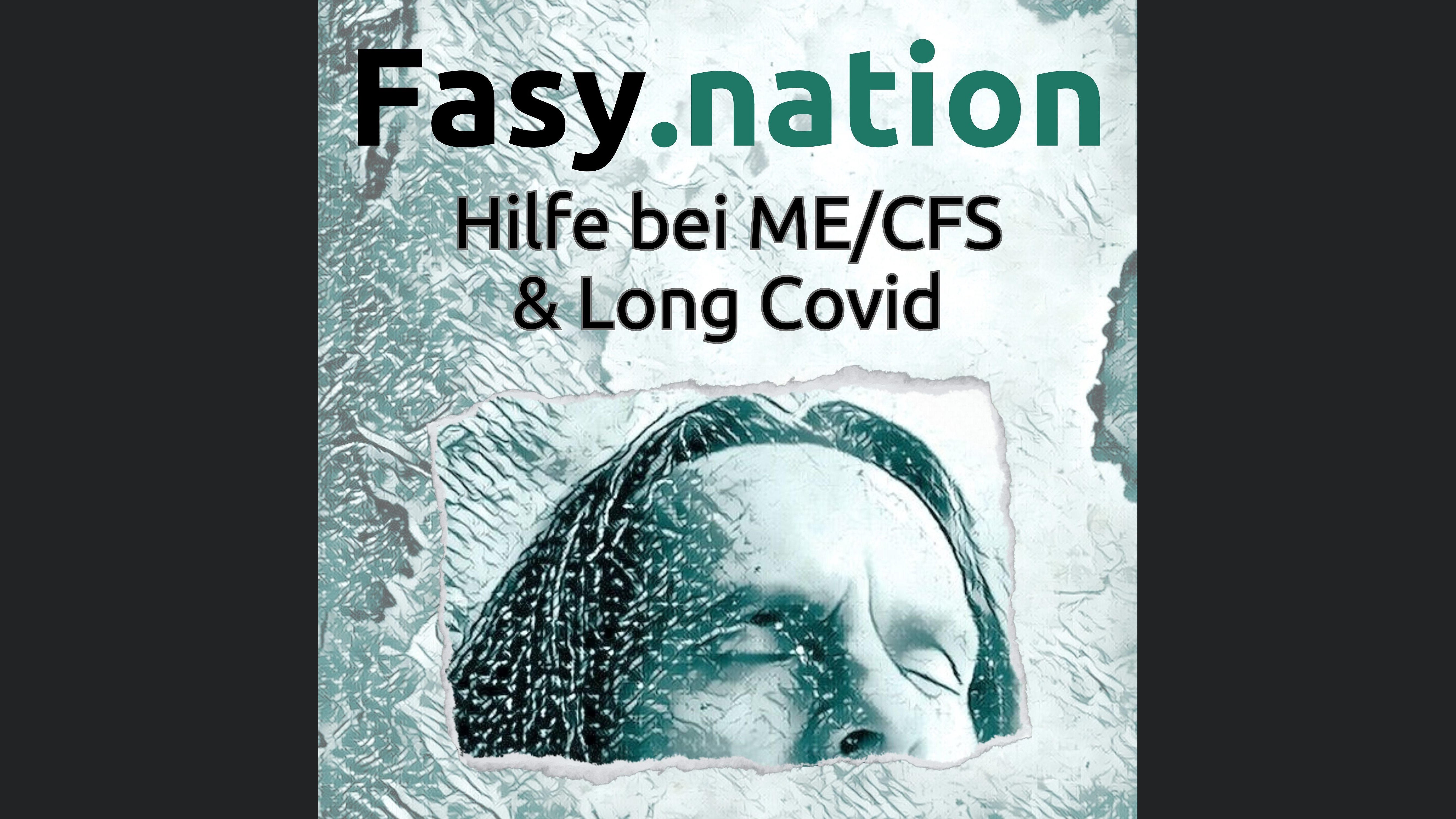 Fasynation: Hilfe bei ME/CFS und Long Covid