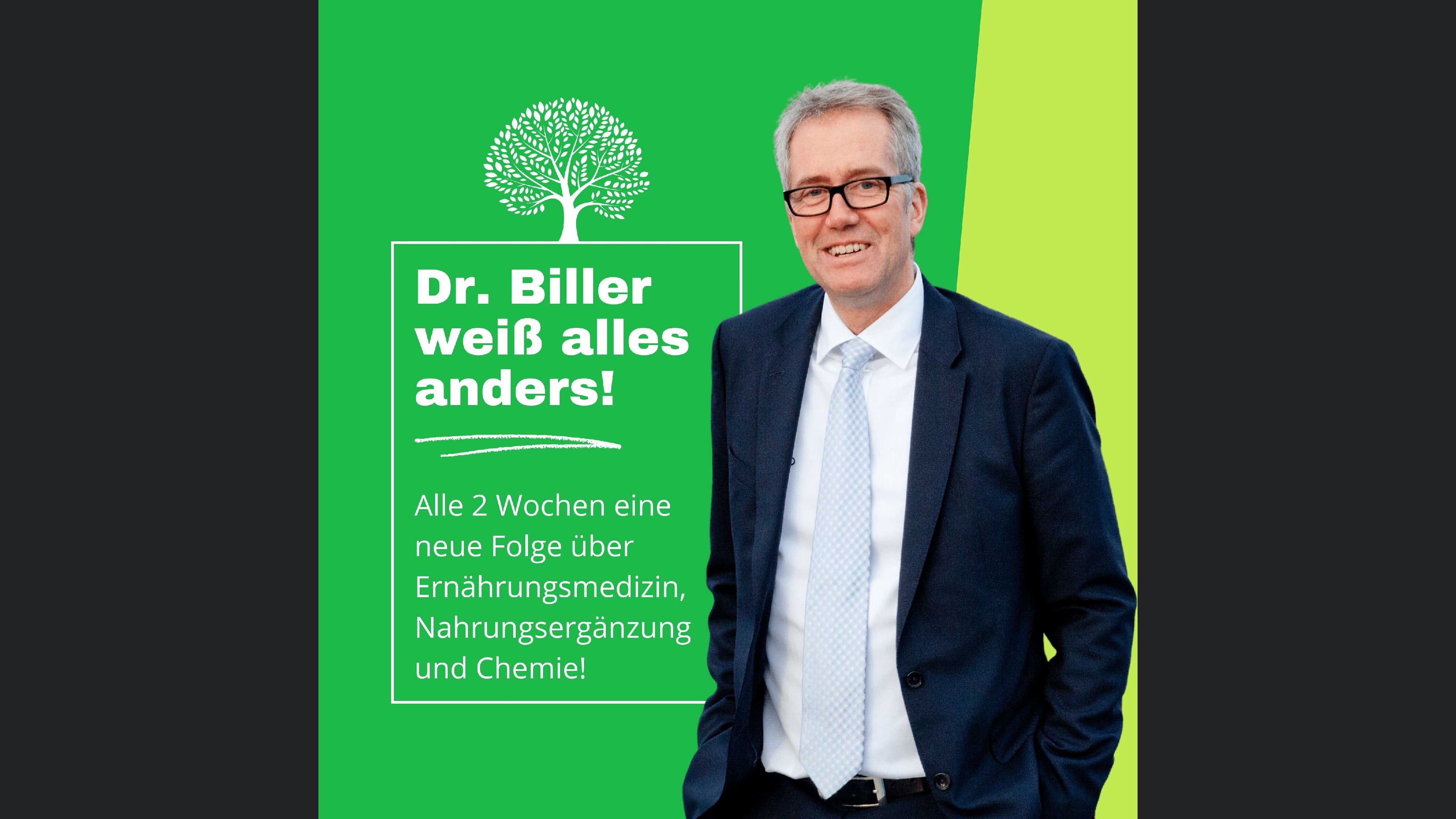 Dr. Biller weiß alles anders!