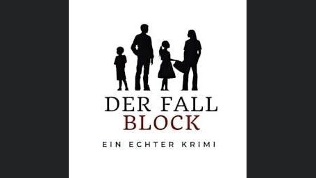Ein echter Krimi - Der Fall Block