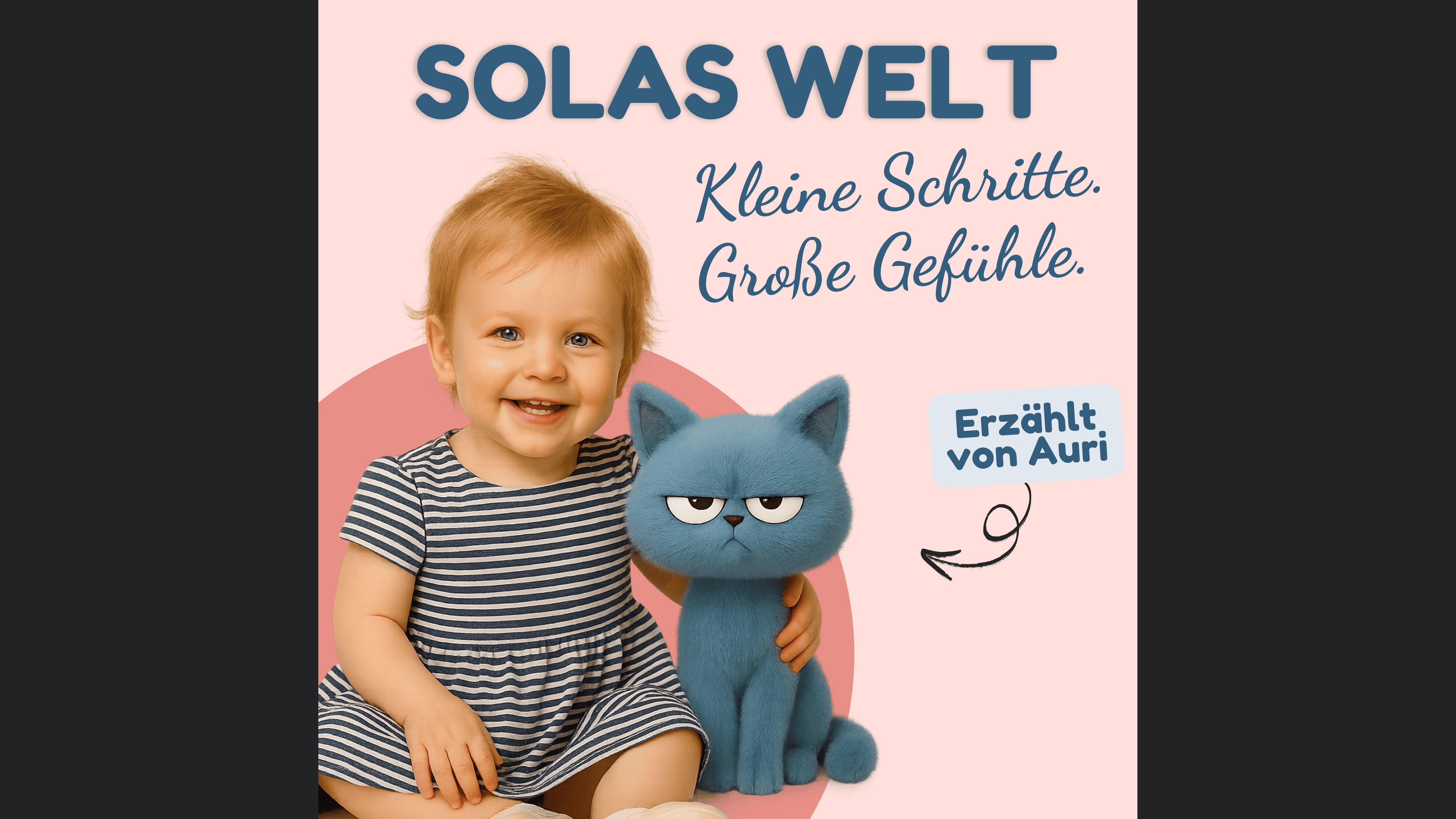 SOLAS WELT - Kleine Schritte. Große Gefühle.