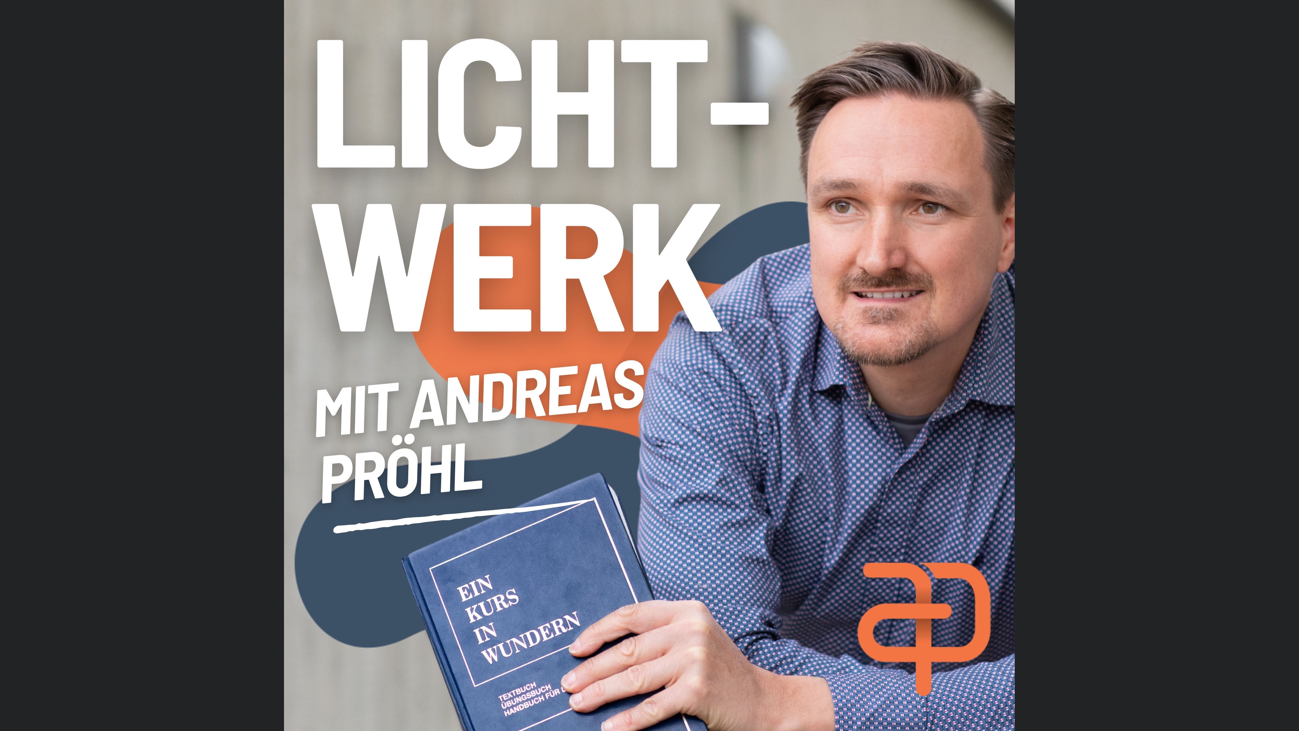 Lichtwerk - Ein Kurs in Wundern
