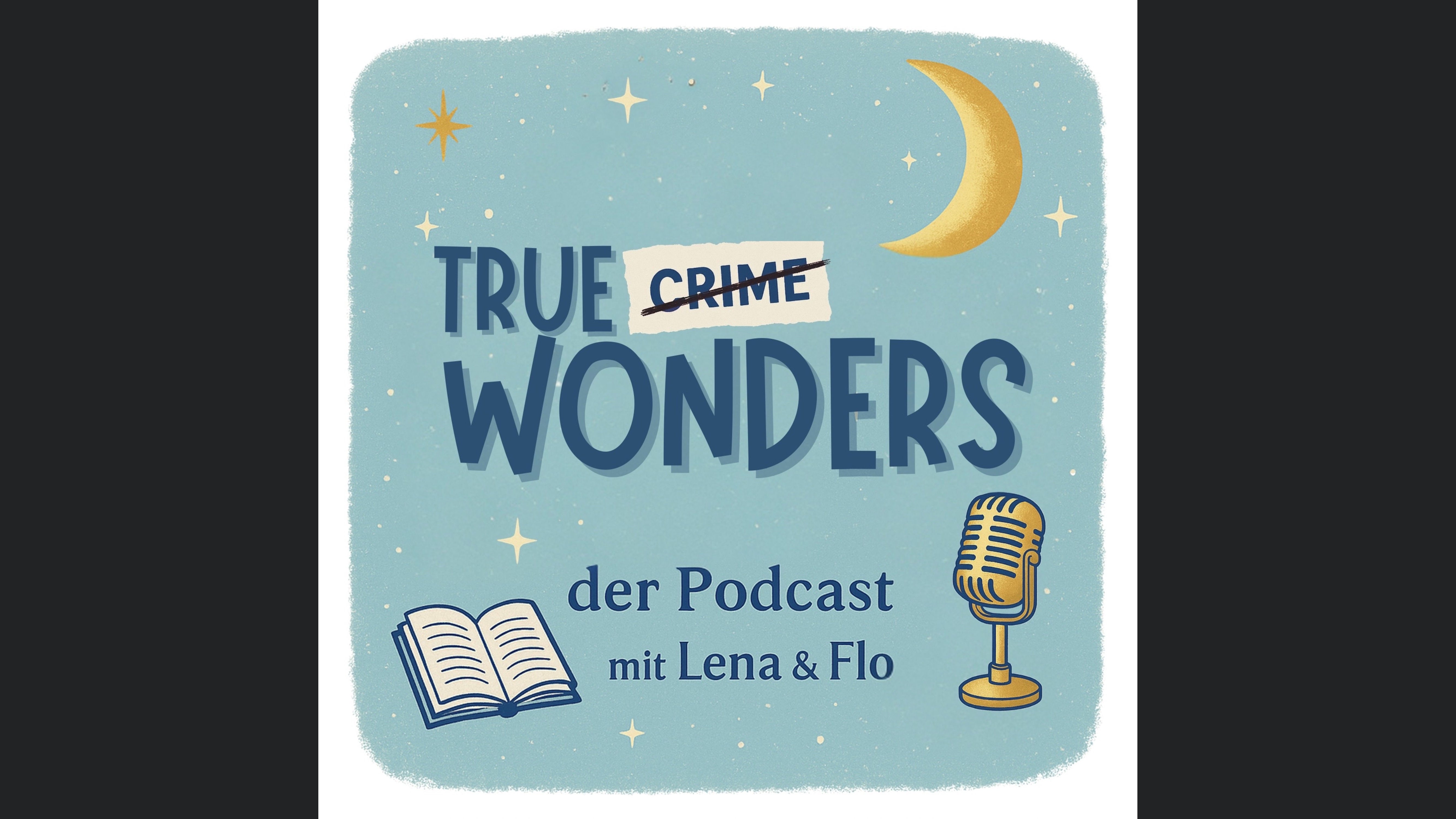 TrueWonders - der Podcast