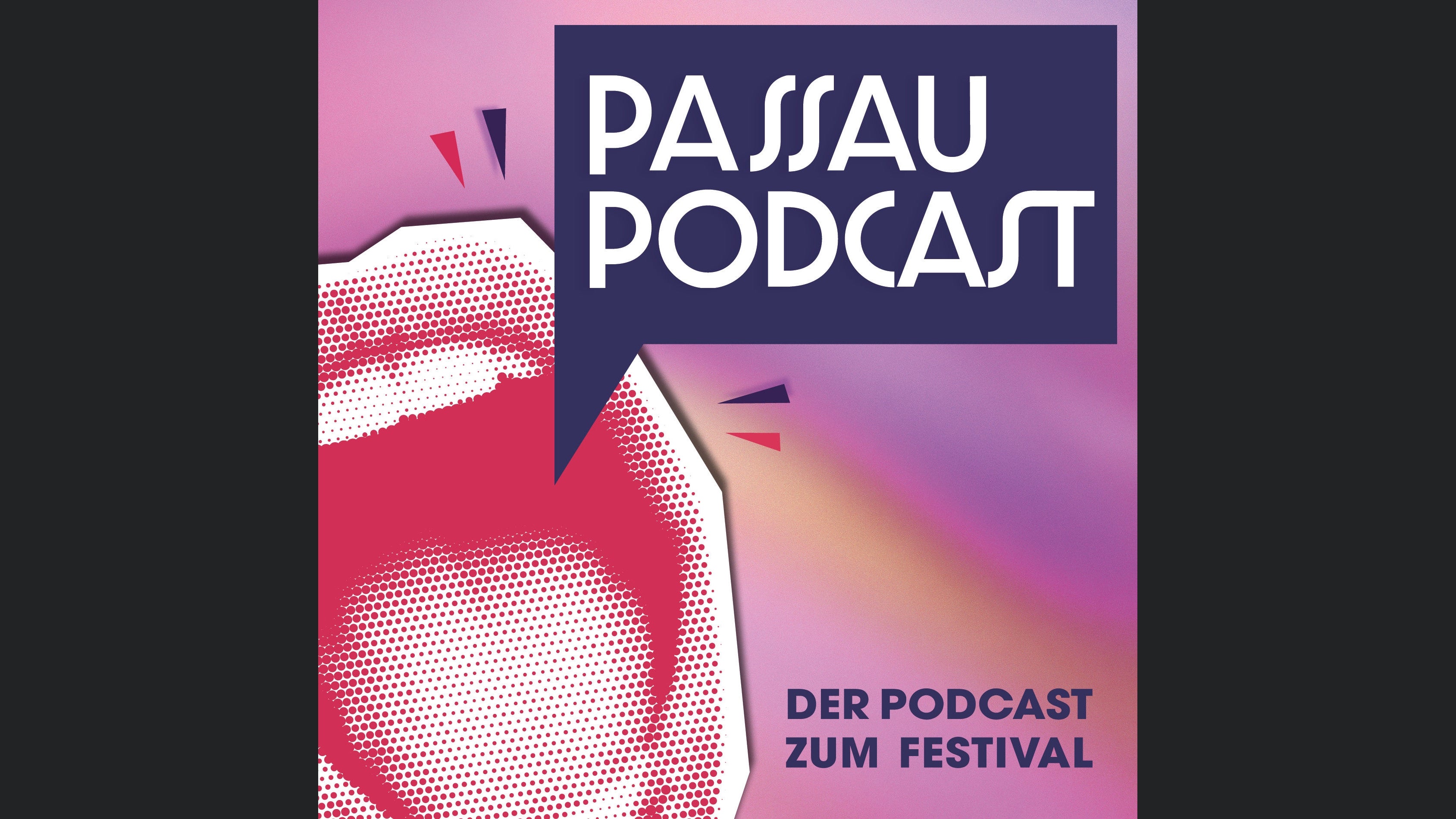 Passau Podcast - Das Festival