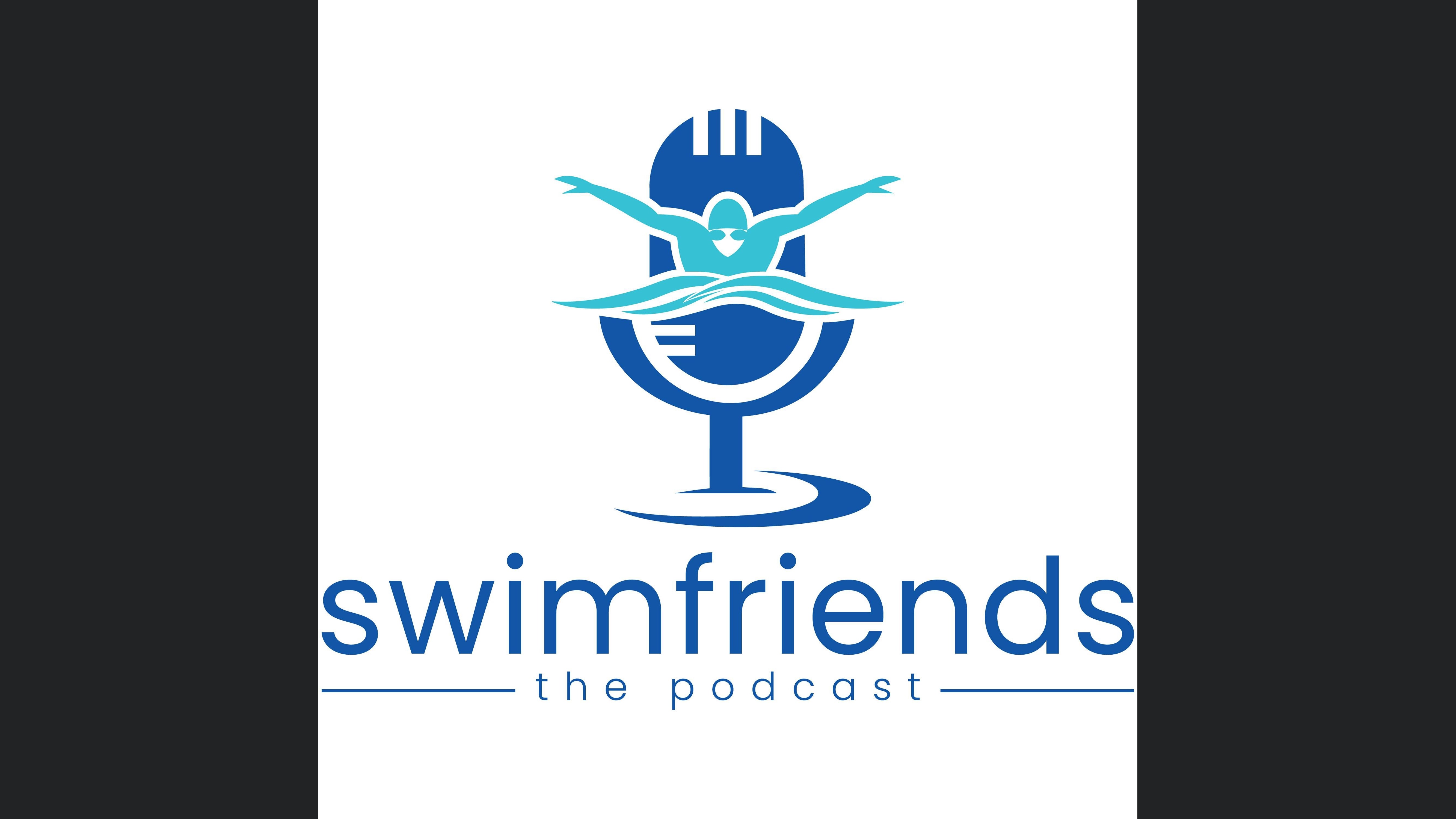 swimfriends - The Podcast