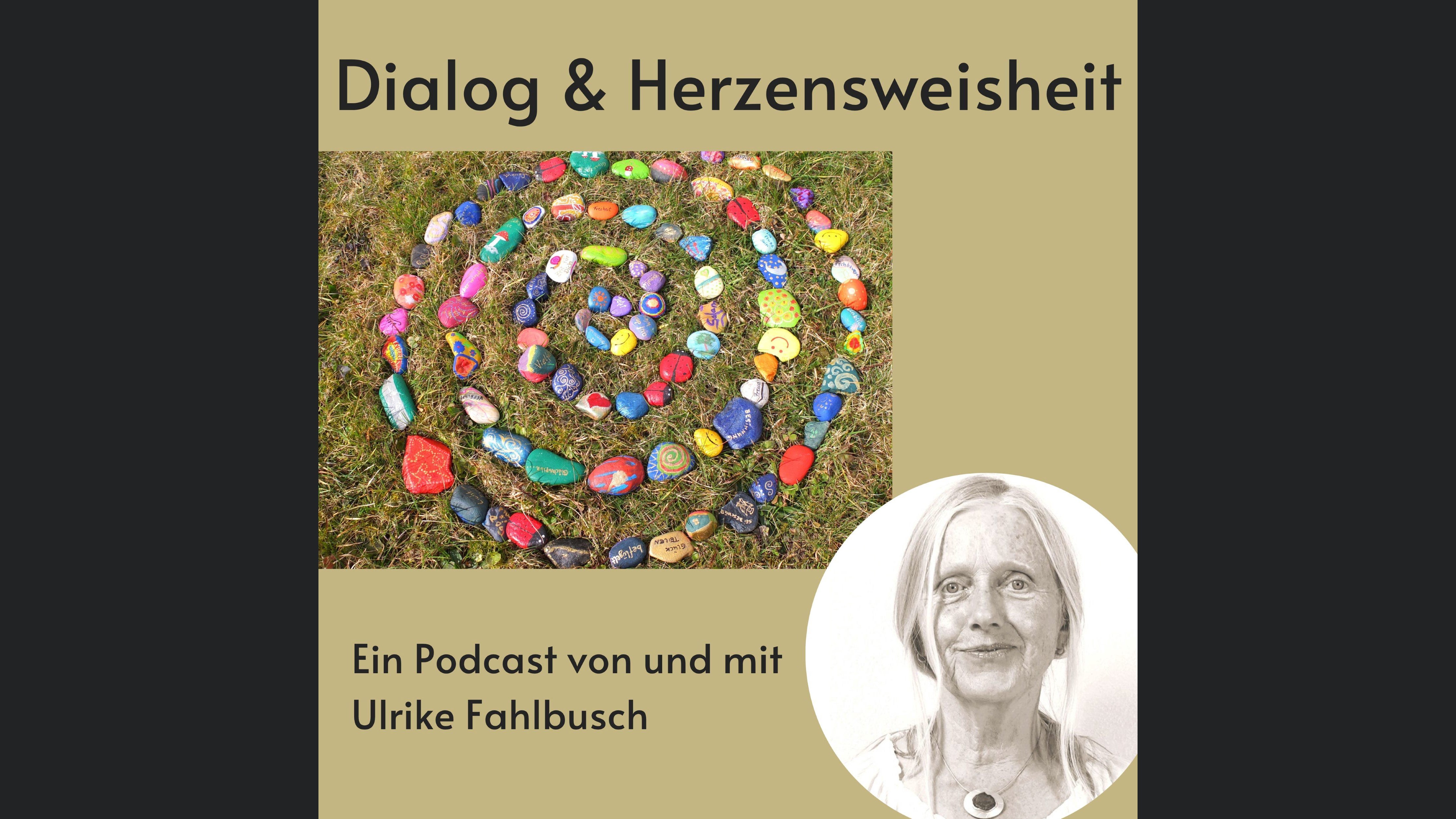 Dialog & Herzensweisheit