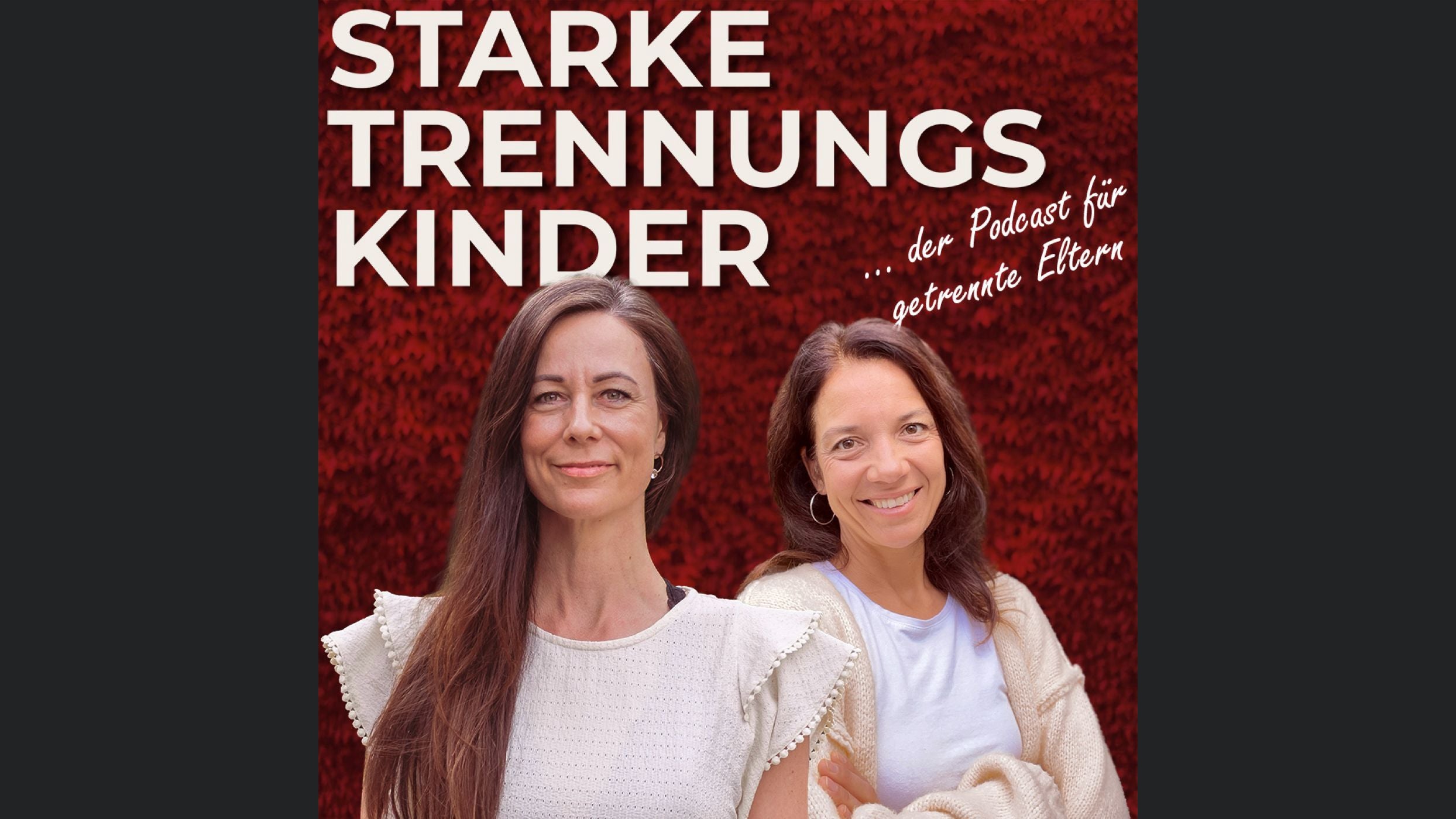 Starke Trennungskinder - Der Podcast für getrennt lebende Eltern.