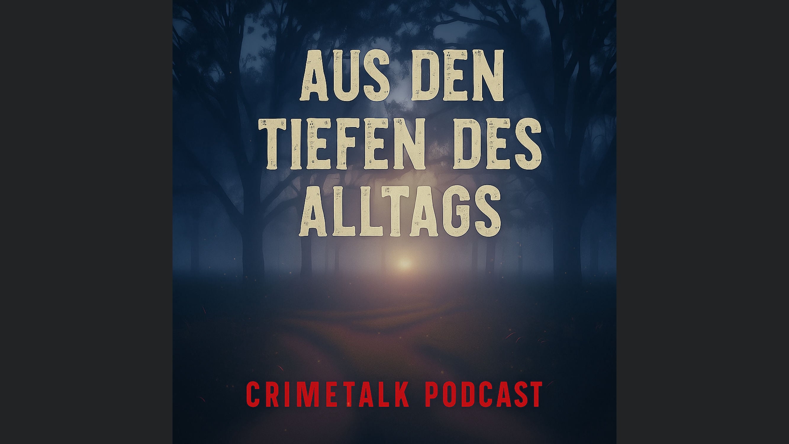 Aus den Tiefen des Alltags - Ein CrimeTalk Podcast