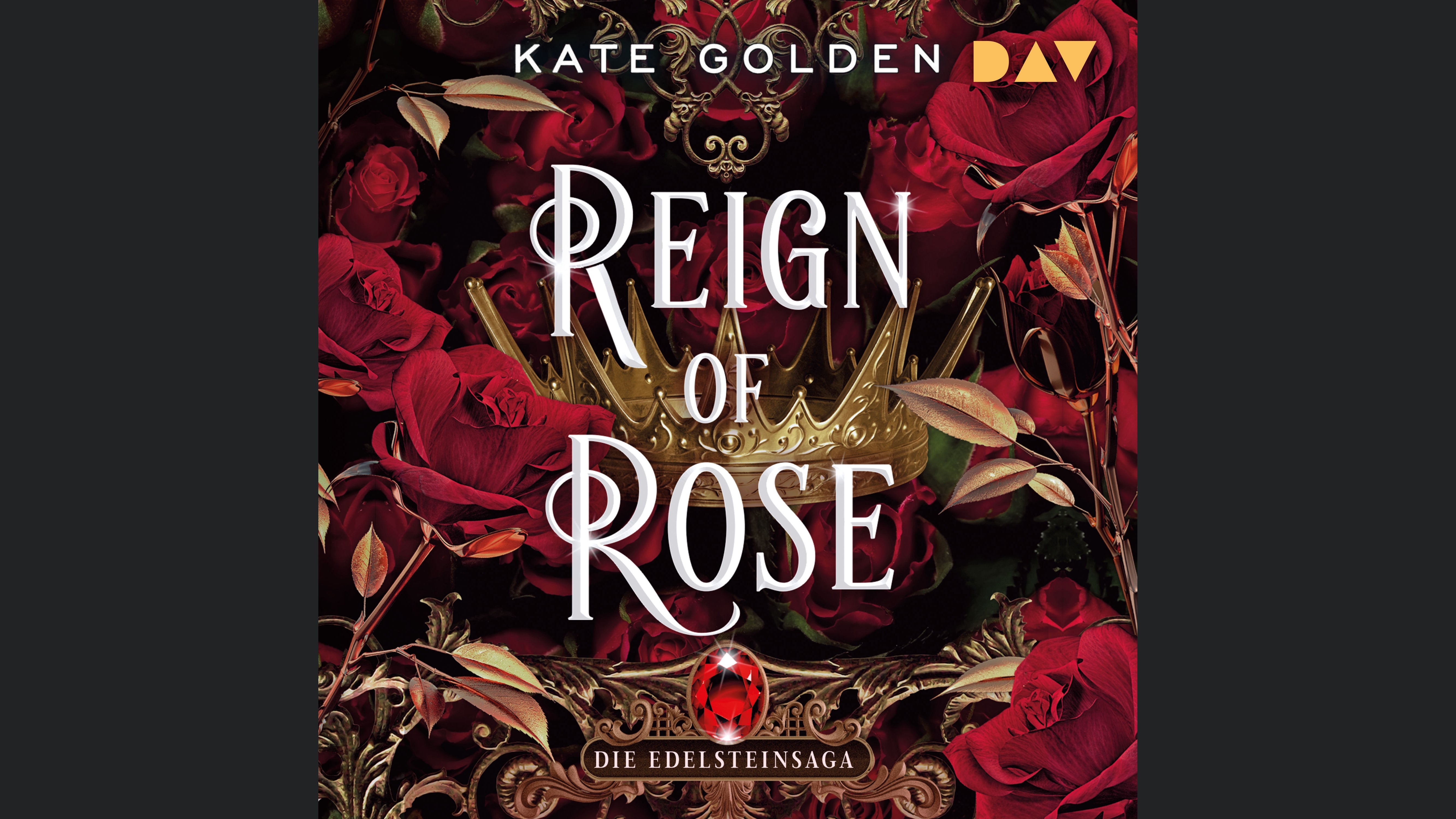 Reign of Rose – Die Edelsteinsaga (Teil 3)