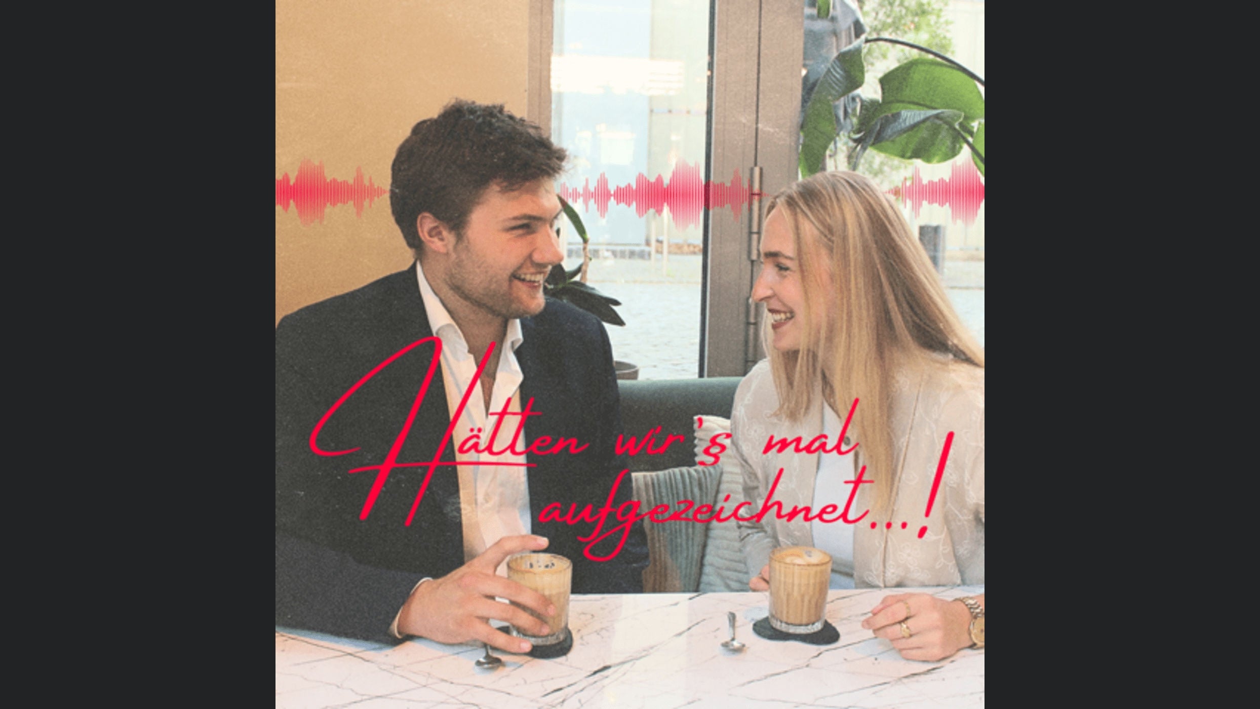Hätten wir's mal aufgezeichnet...!