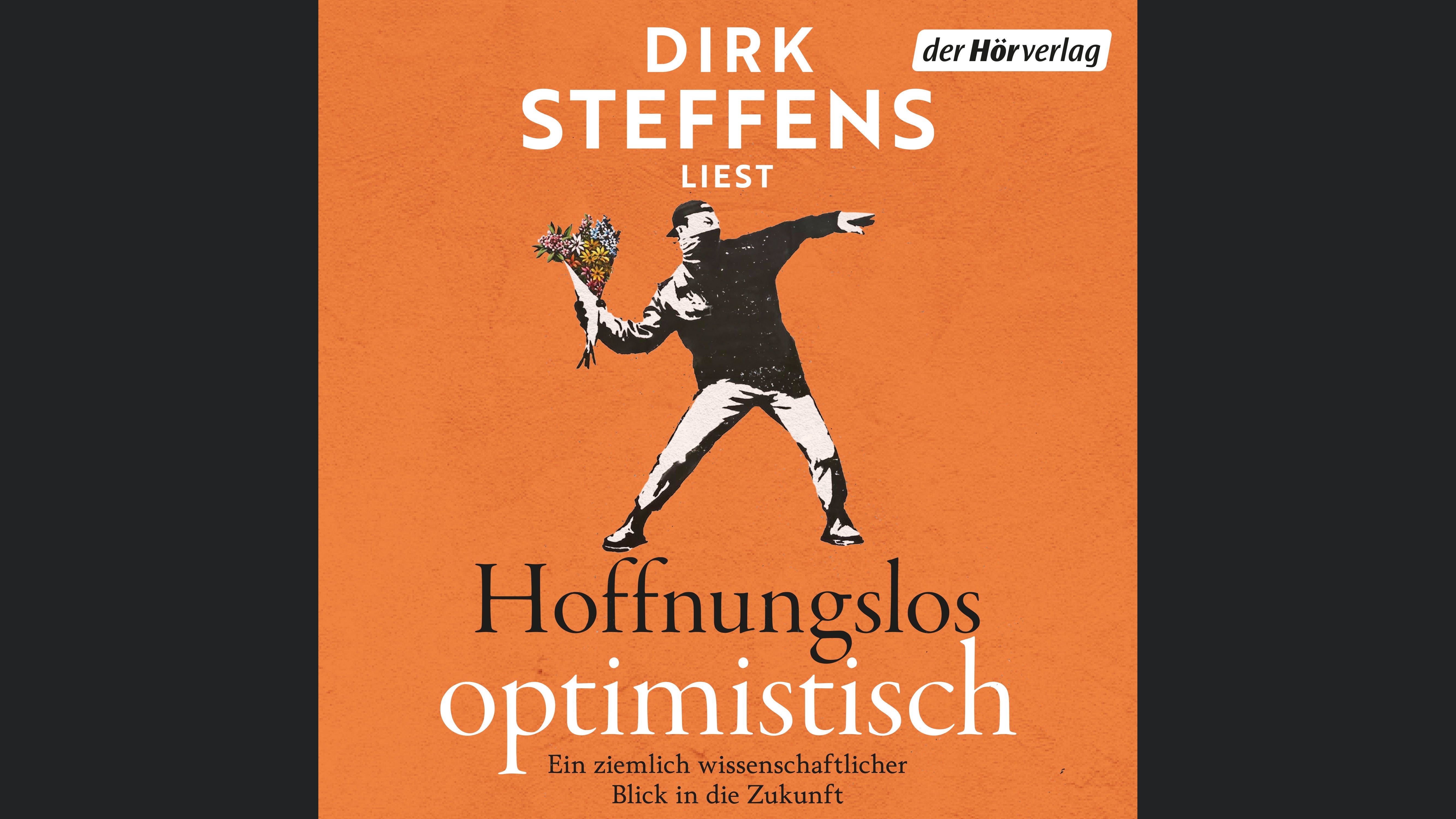 Hoffnungslos optimistisch