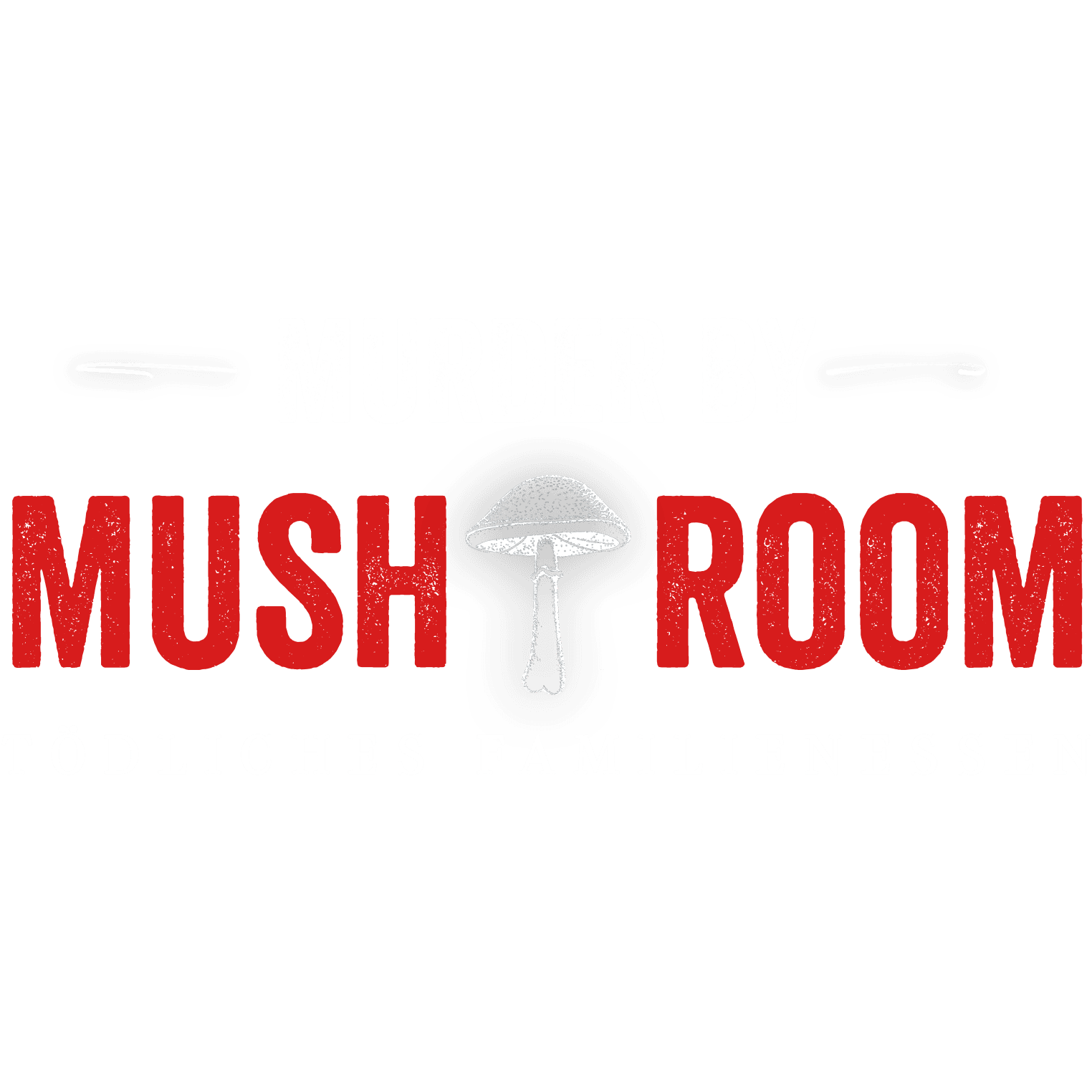 Murder by mushrooms - Tödliches Familienessen
