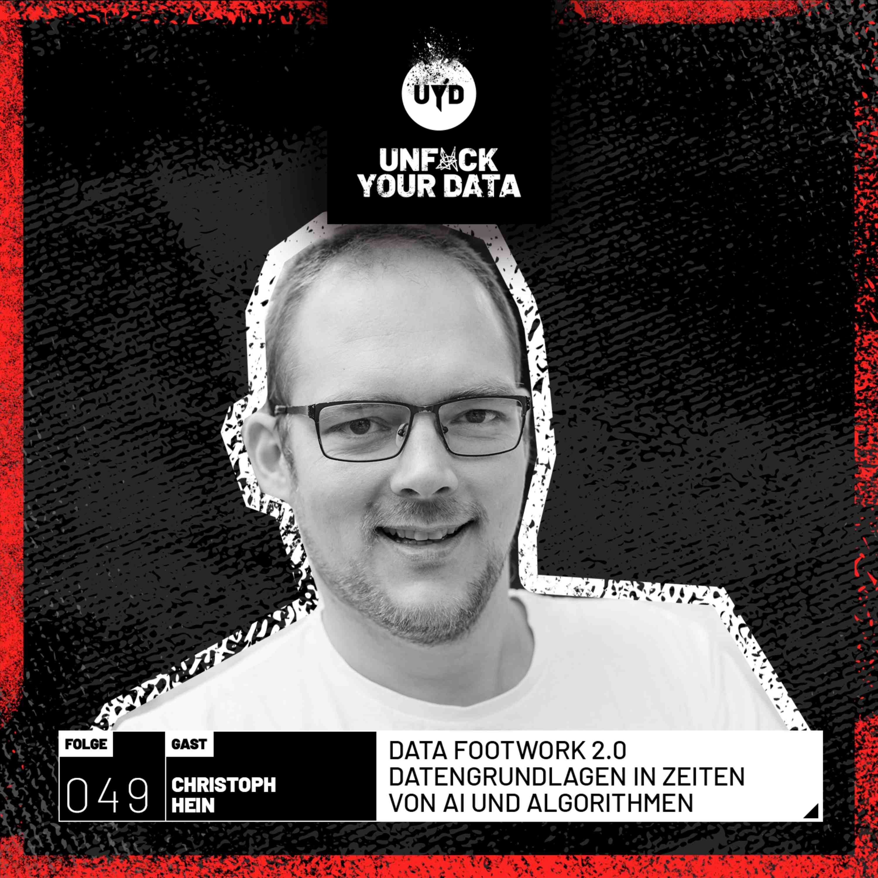 Data Footwork 2.0 - Datengrundlagen in Zeiten von AI und Algorithmen | Christoph Hein