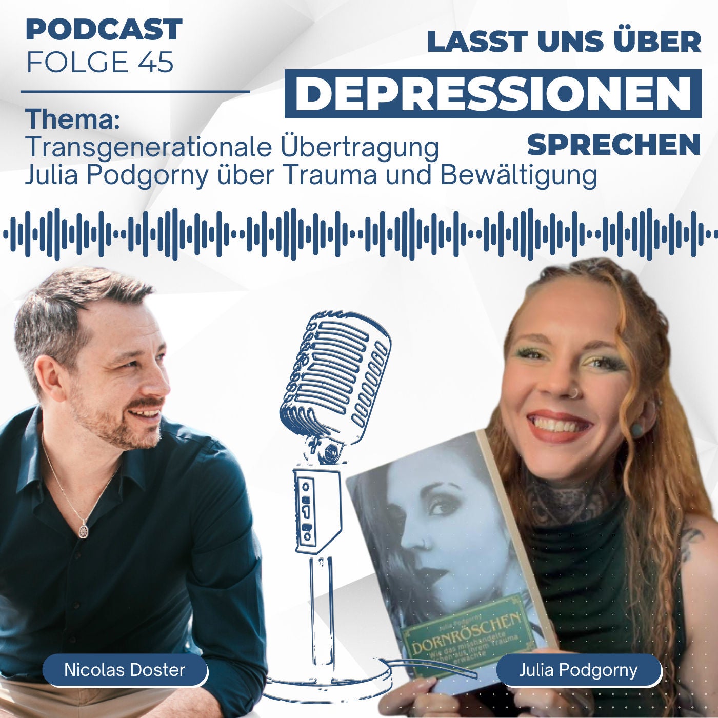 Folge 45 - Transgenerationale Übertragung - Julia Podgorny
