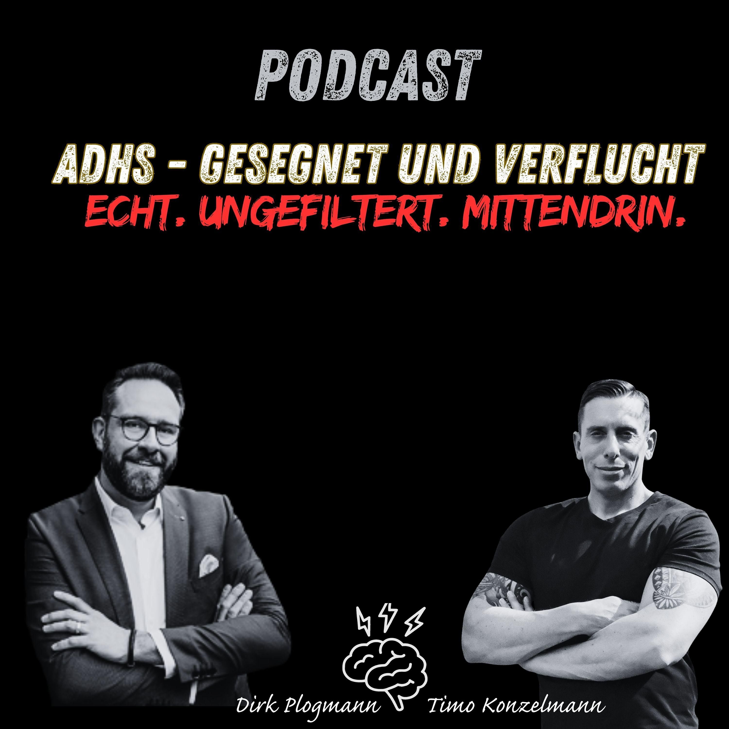 ADHS – gesegnet & verflucht | Echt. Ungefiltert. Mittendrin.