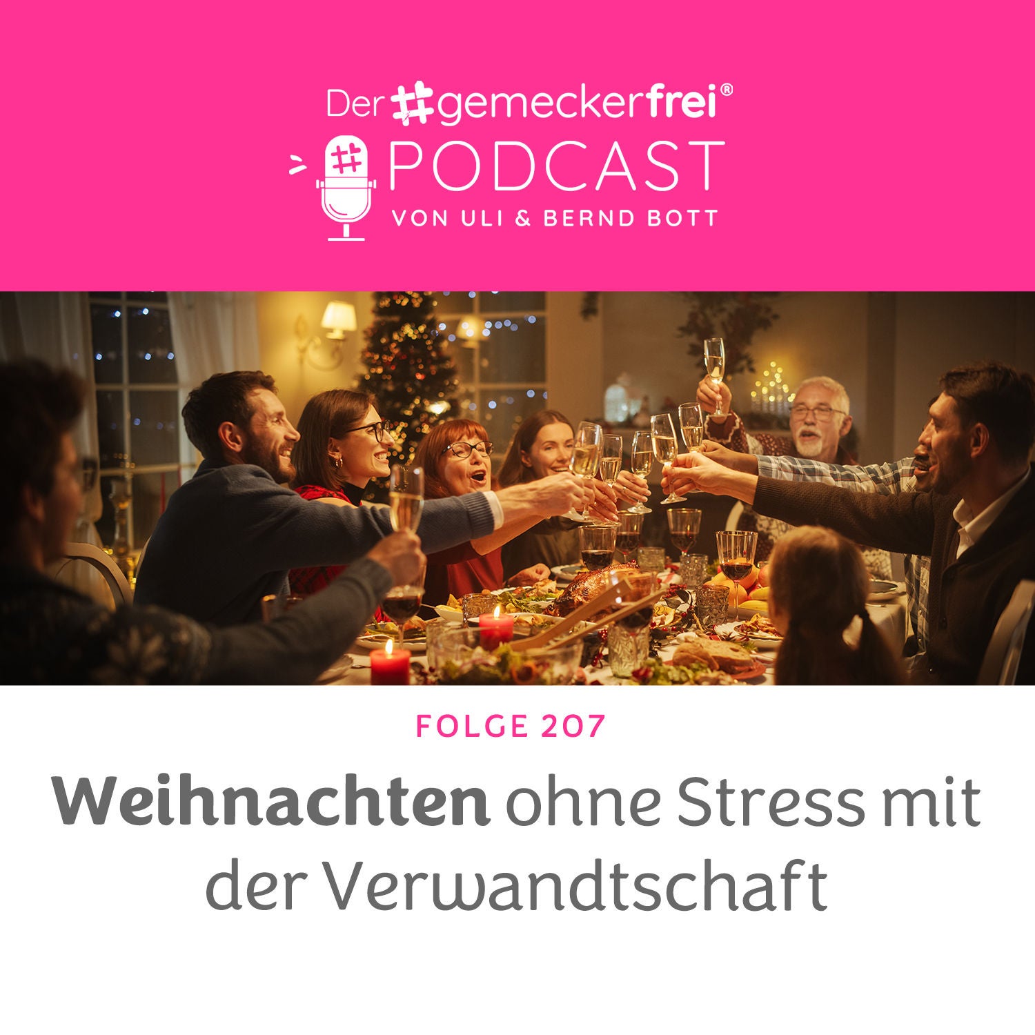 207 Weihnachten ohne Stress mit der Verwandtschaft