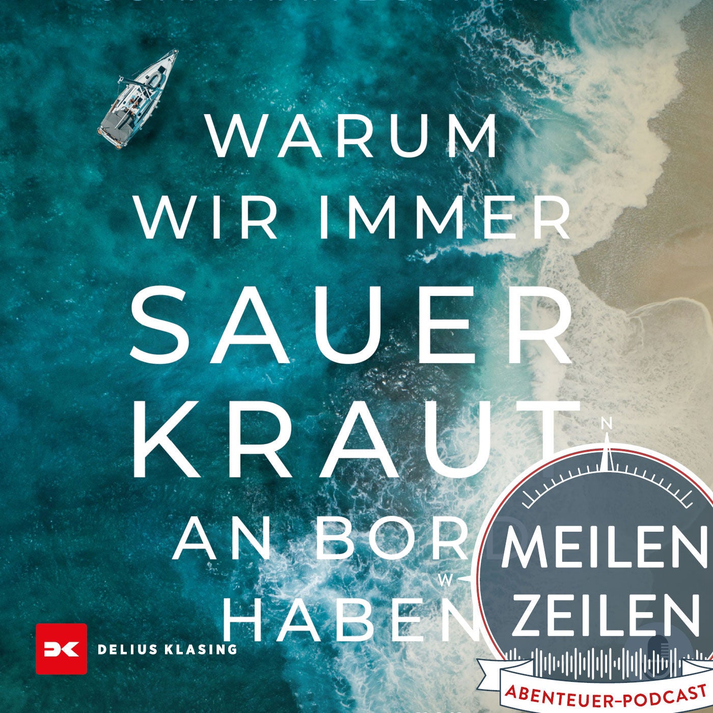 #140 Warum wir immer Sauerkraut an Bord haben mit Claudia und Jonathan