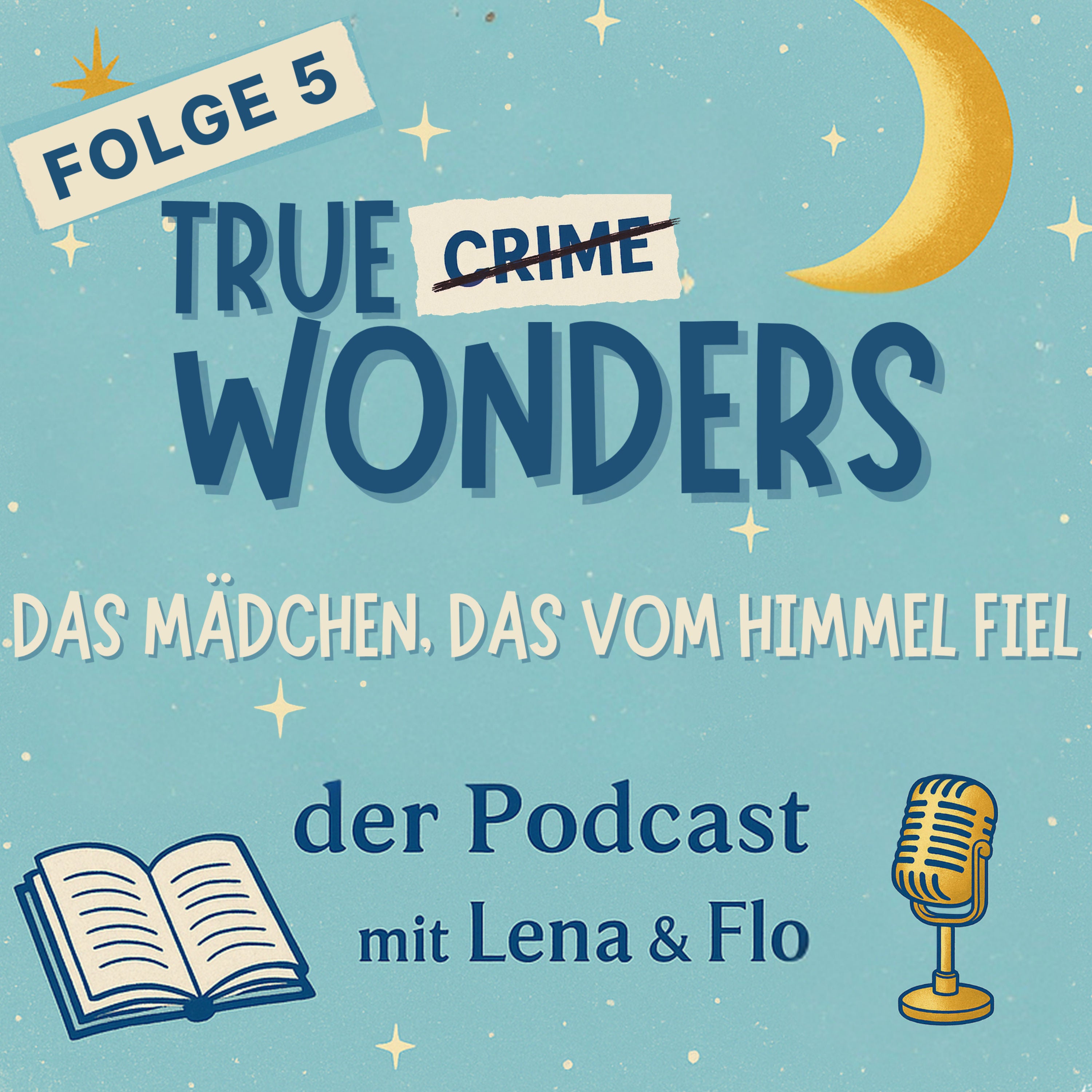 #5 – Das Mädchen das vom Himmel fiel