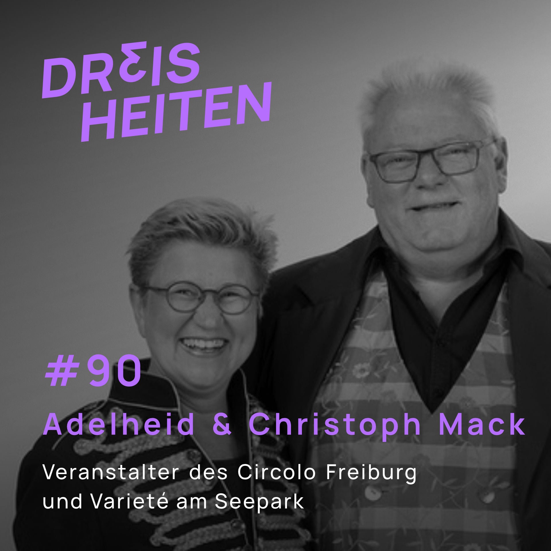 Adelheid und Christoph Mack - Veranstalter des Circolo Freiburg und Varieté am Seepark - #90
