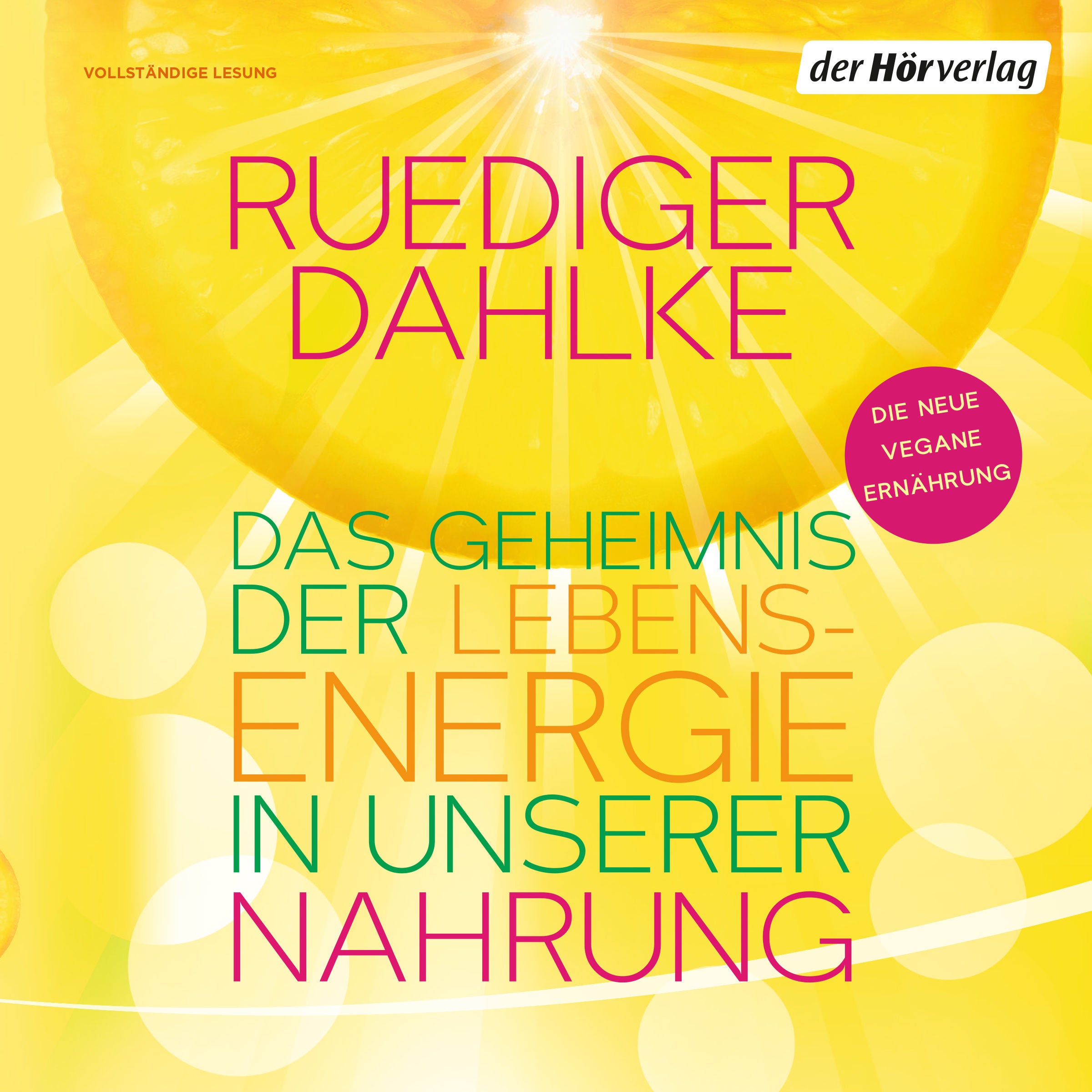 Das Geheimnis der Lebensenergie in unserer Nahrung