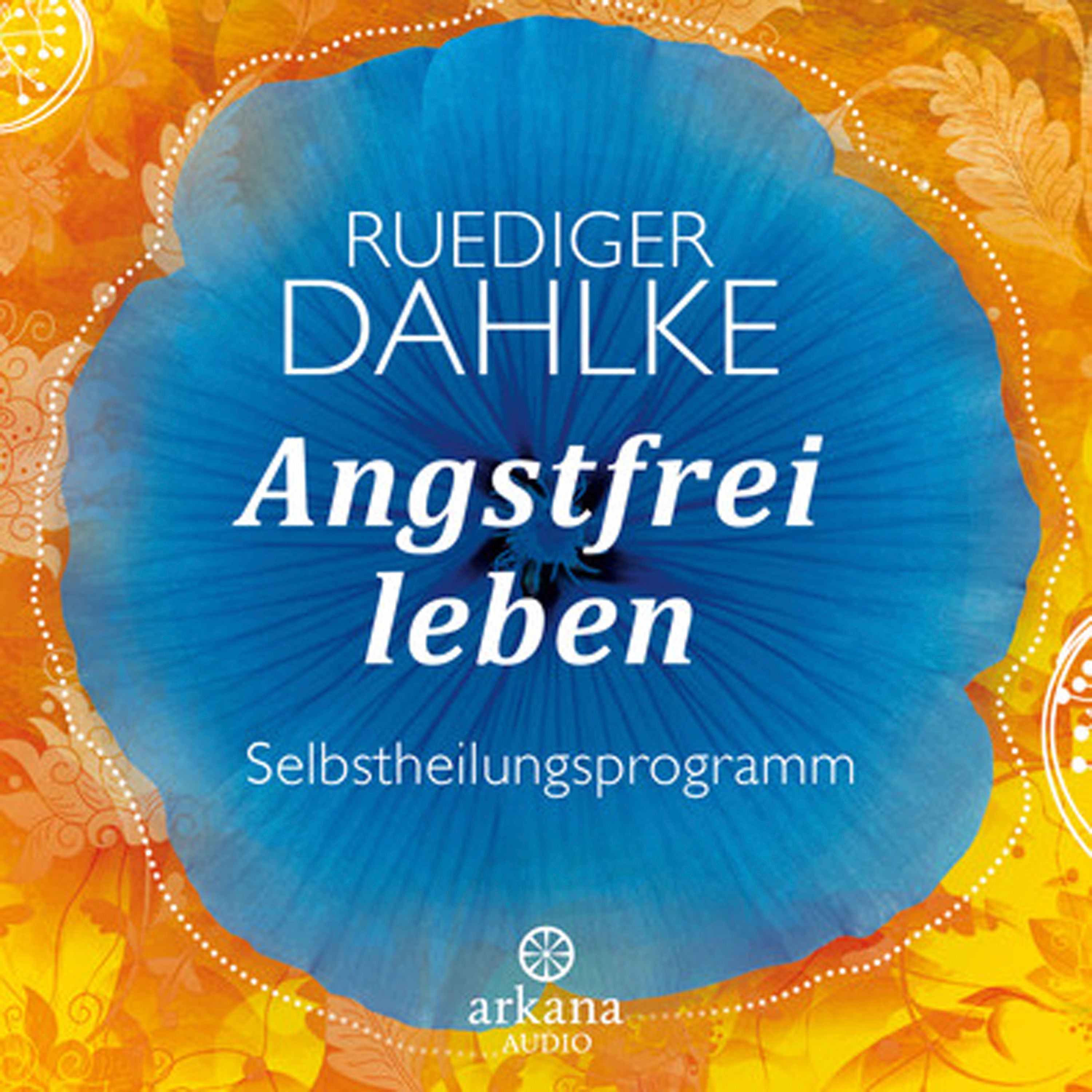 Angstfrei leben