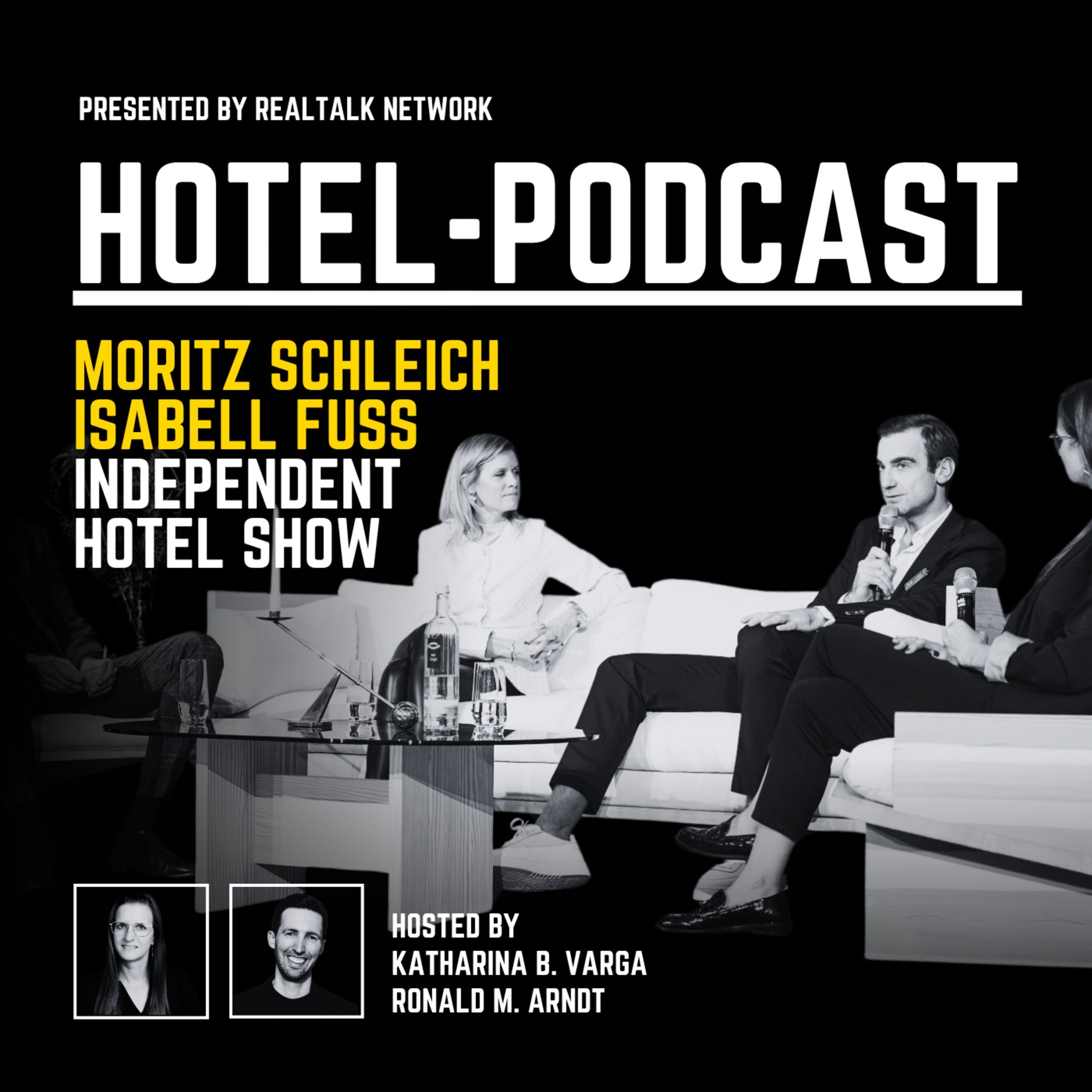 #156 — Independent Hotel Show Munich — Moritz Schleich & Isabell Fuss