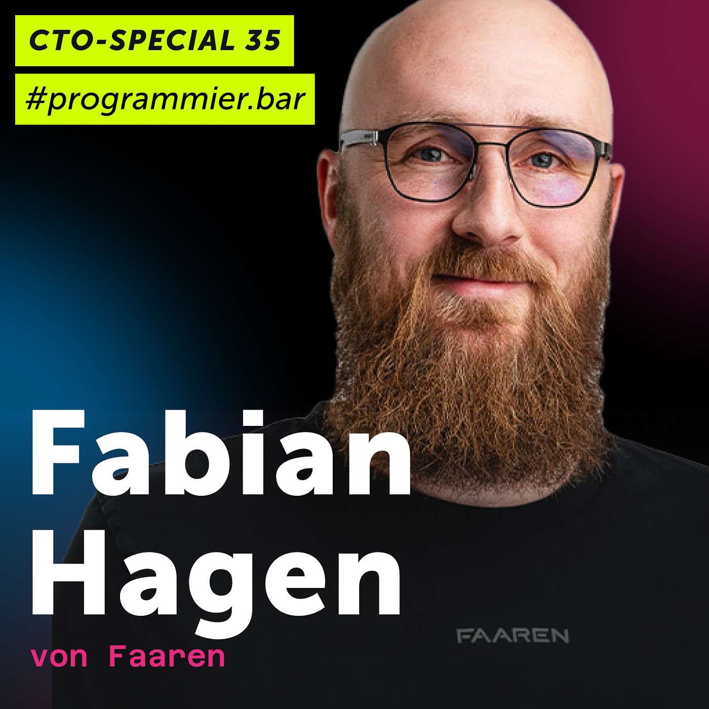 CTO-Special #35: Fabian Hagen von Faaren