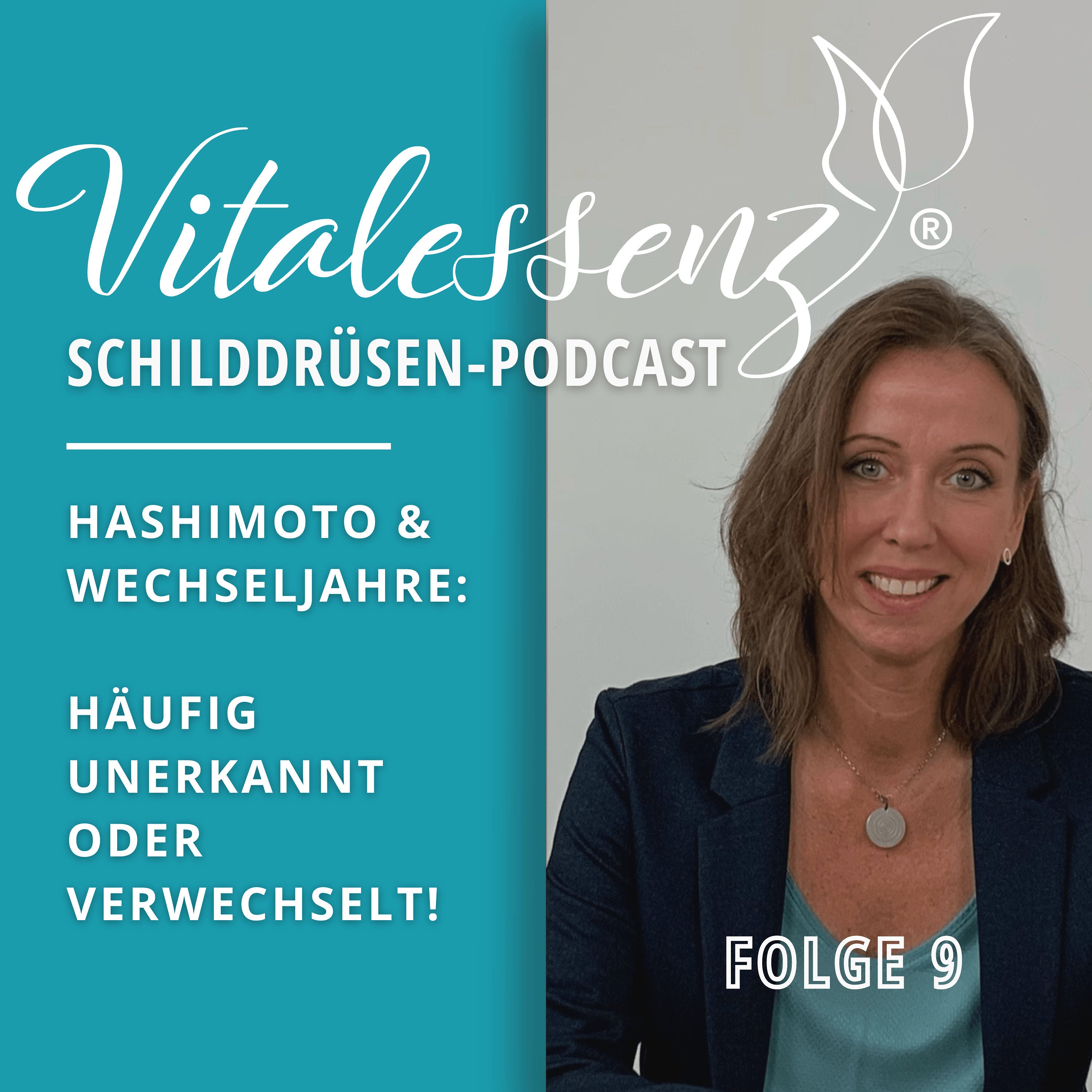 #9 Hashimoto & Wechseljahre