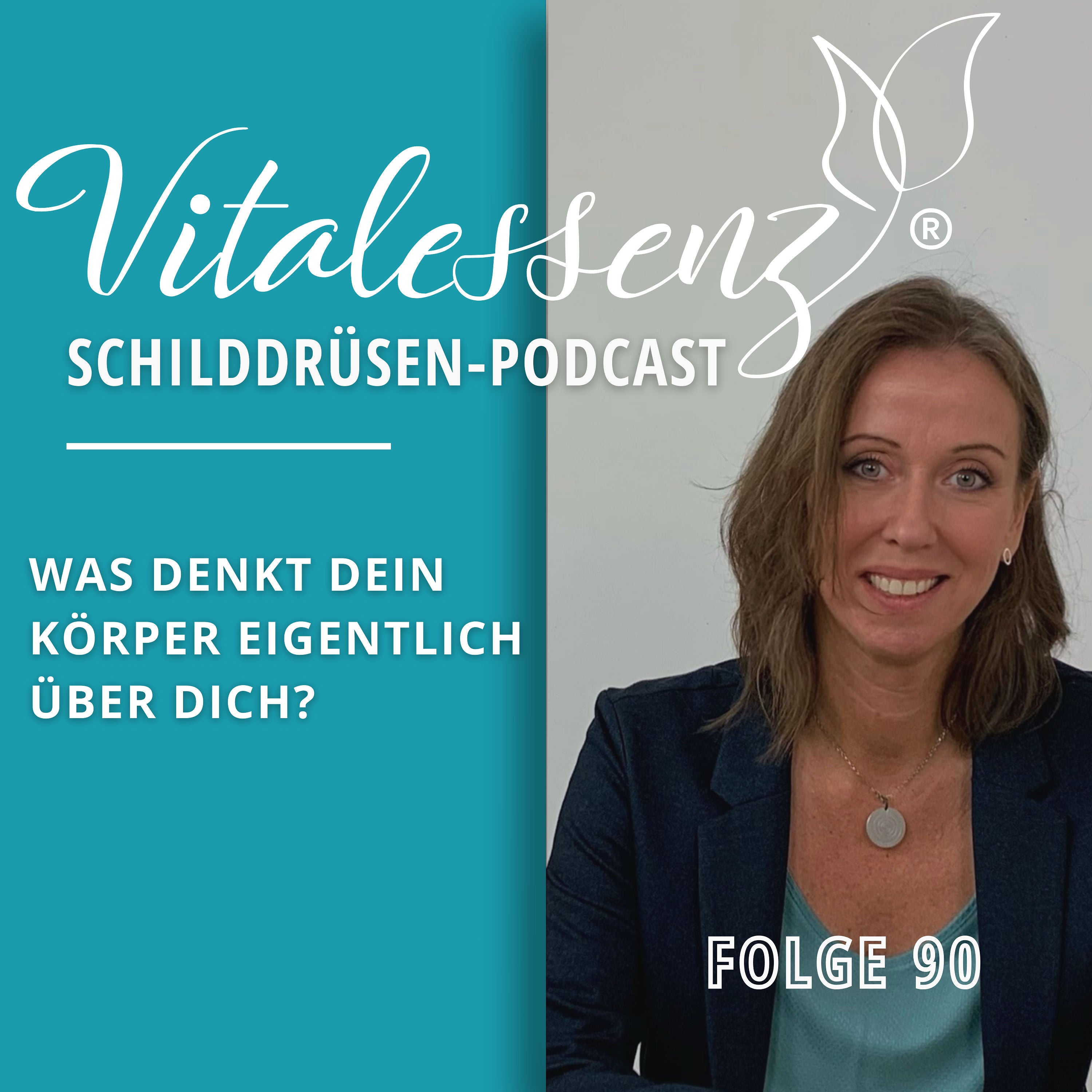 #90 Was denkt dein Körper über dich?