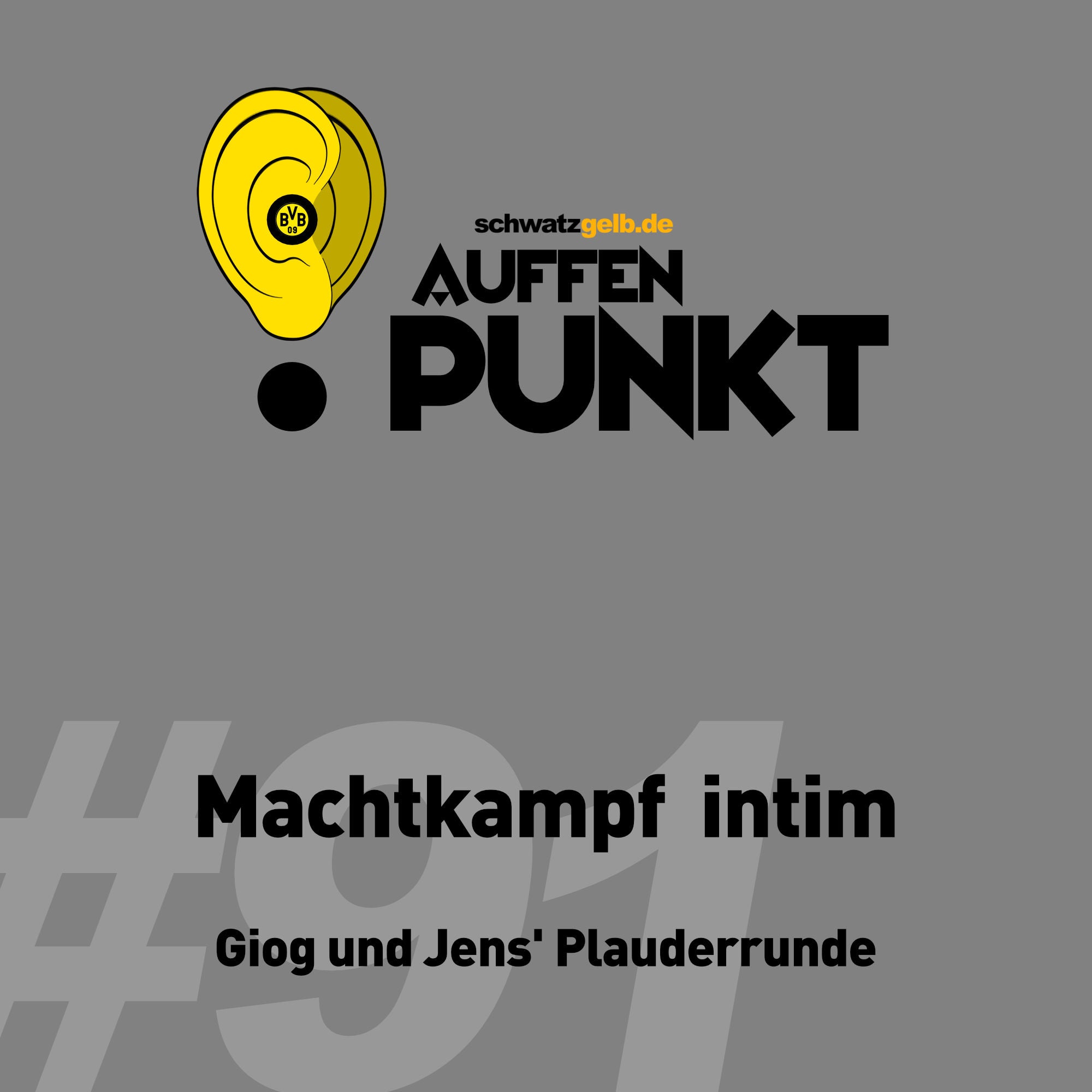 Auffen Punkt #91: Machkampf intim - Giog und Jens' Plauderrunde