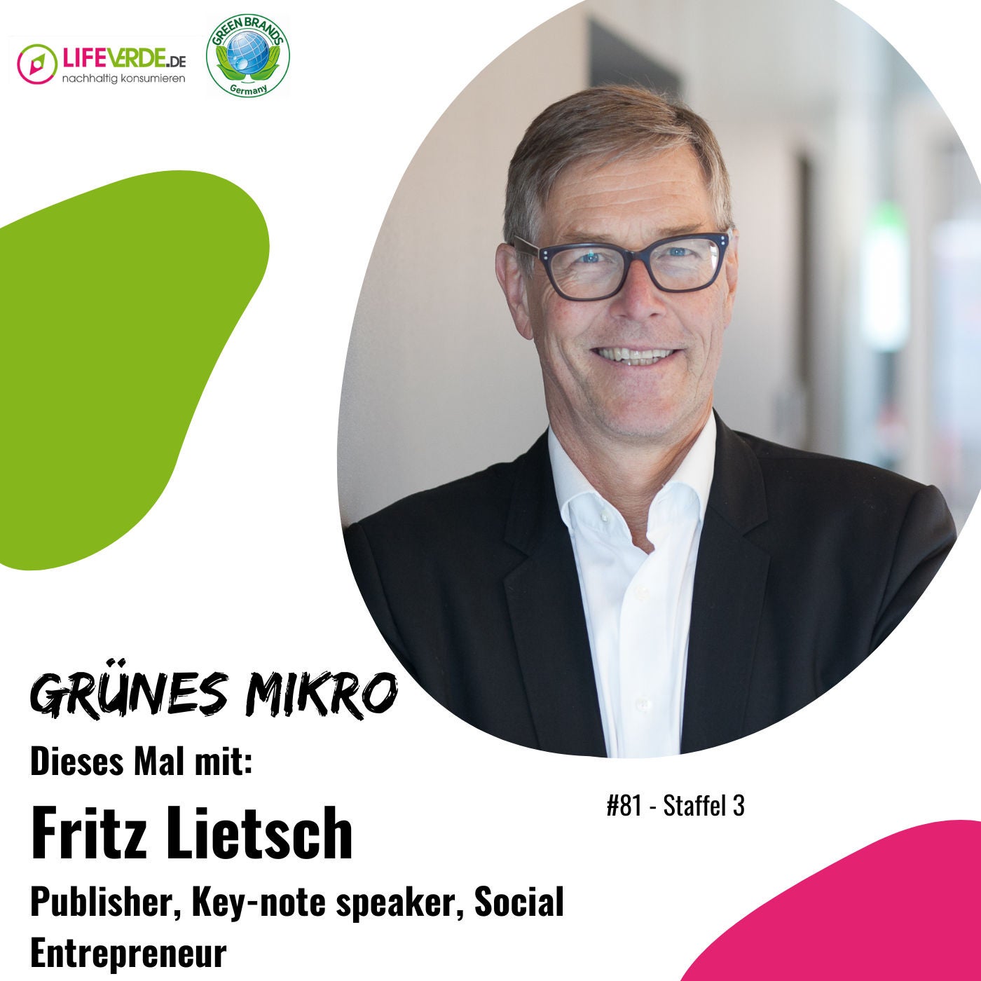 Mit Fritz Lietsch - forum nachhaltig Wirtschaften