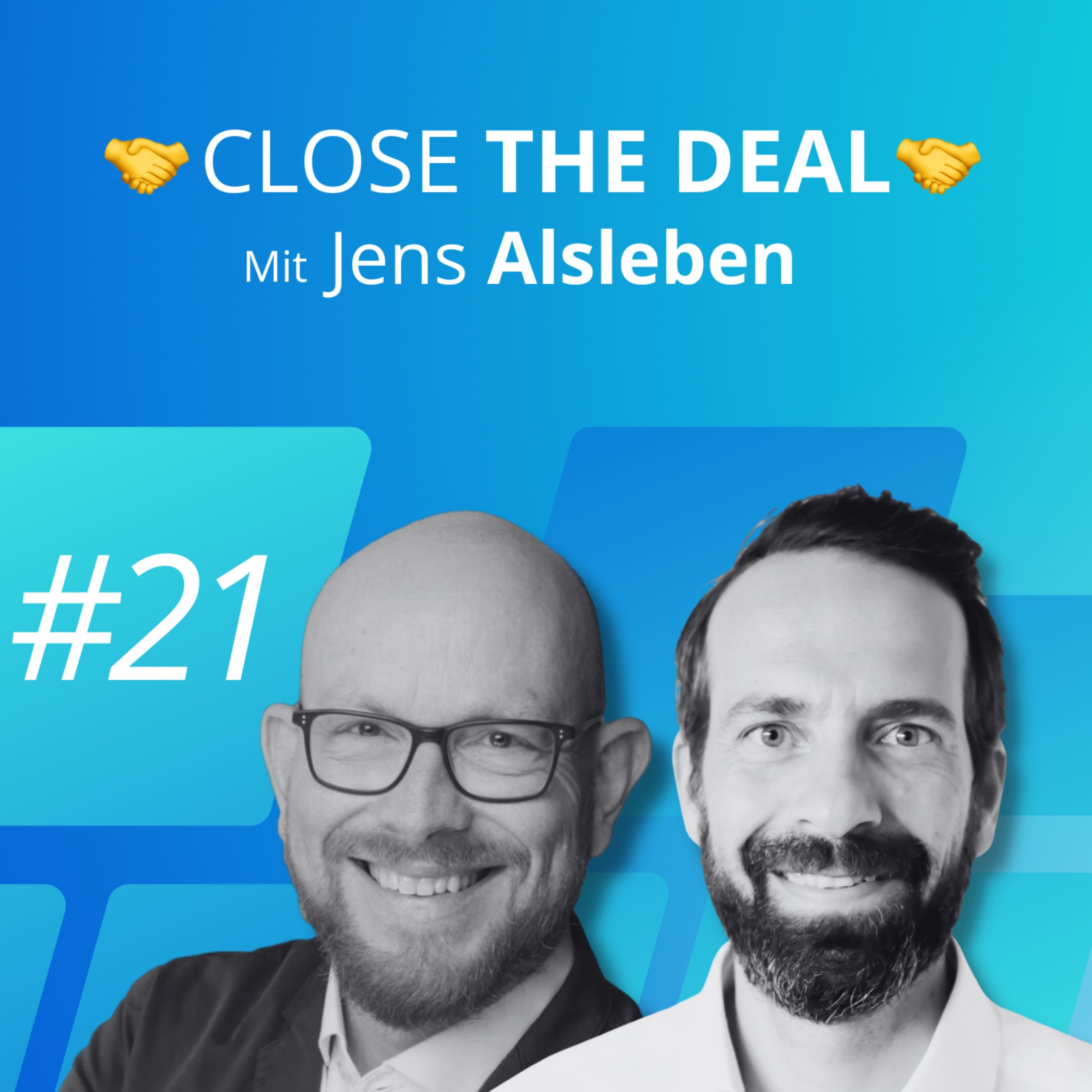 #21 👥 Erfolgsfaktor Beziehungsmanagement (mit Jens Alsleben von Stark im Sturm)