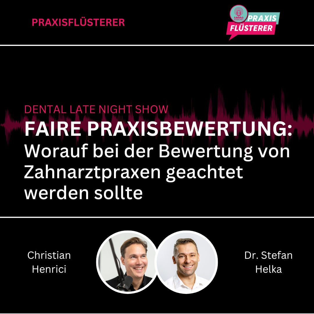 #224: DLNS | Faire Praxisbewertung: Worauf bei der Bewertung von Zahnarztpraxen geachtet werden sollte