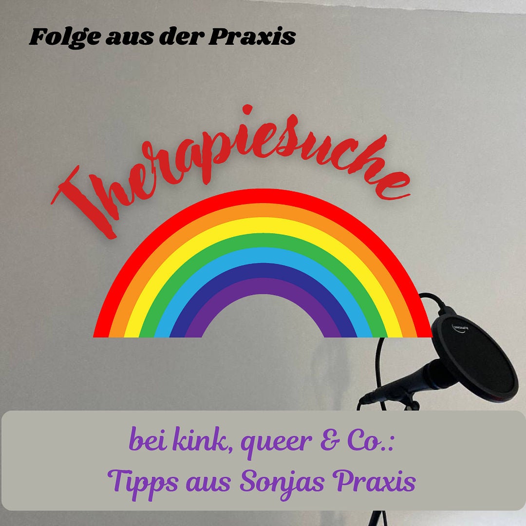 #111 - Therapiesuche bei kink, queer & Co.: Tipps aus Sonjas Praxis