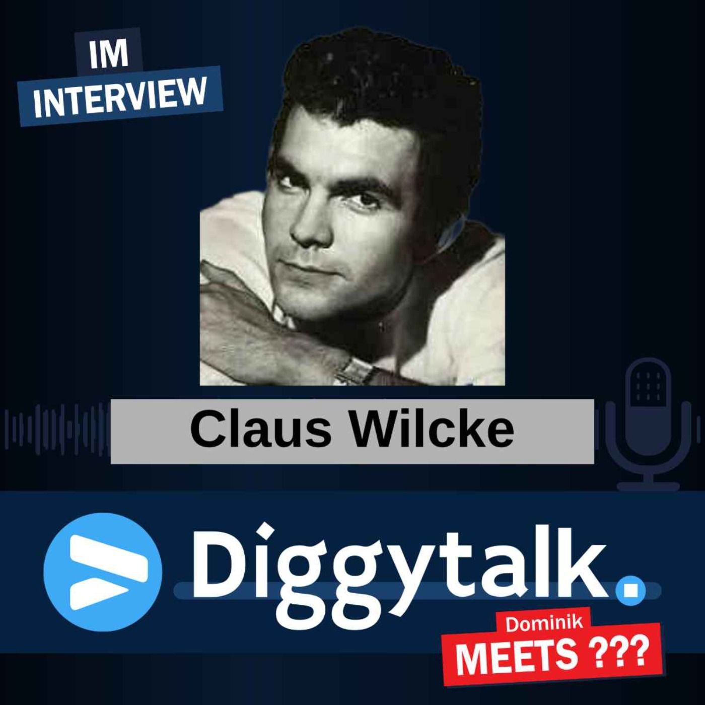 Claus Wilcke: Von Percy Stuart bis König Julius der 111 (Hui Buh) – Seine neue Show 2026 | Diggytalk #112