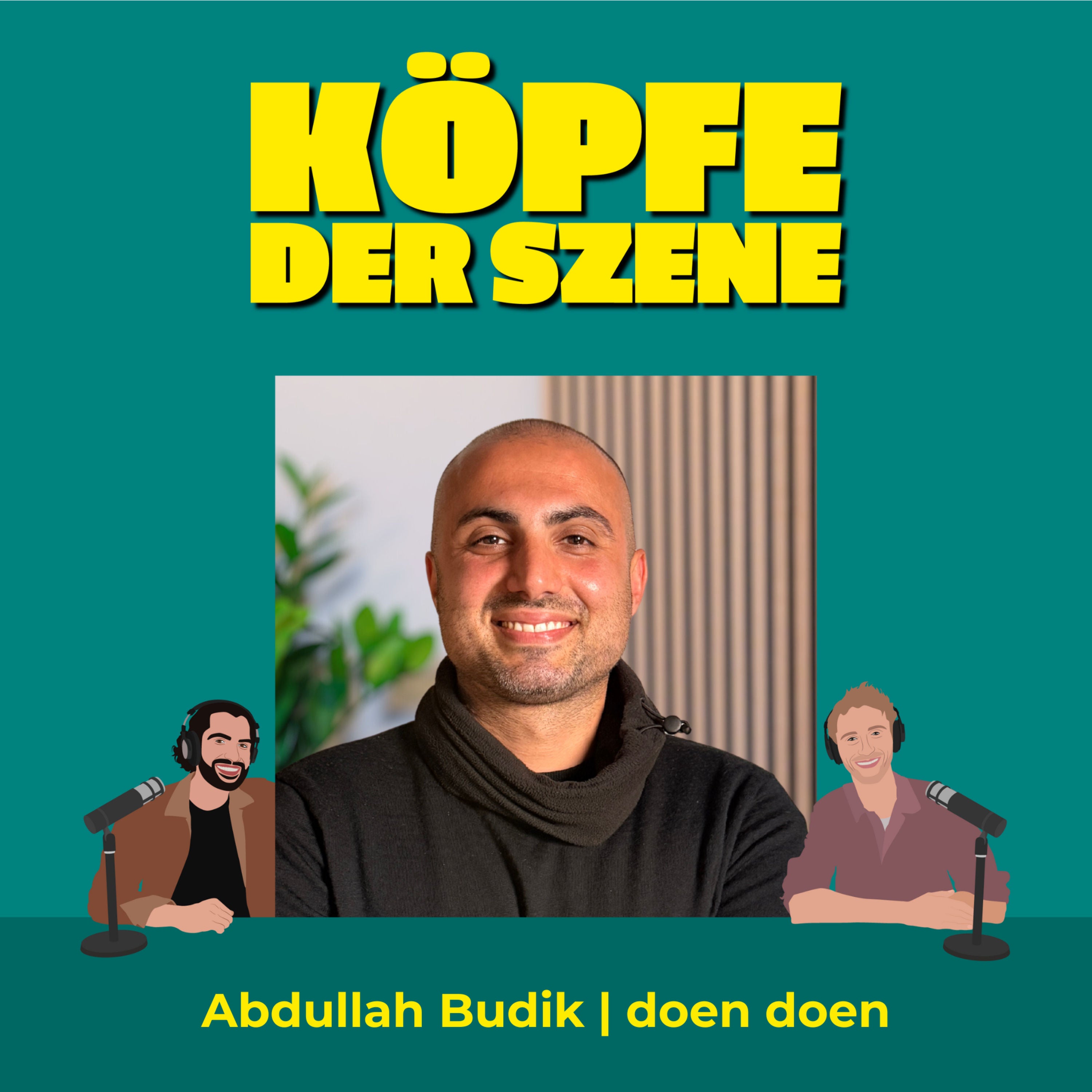 Mit Geschmack überzeugen: Wie Abu Budik mit seinem veganen Dönerladen doen doen alles anders macht #39