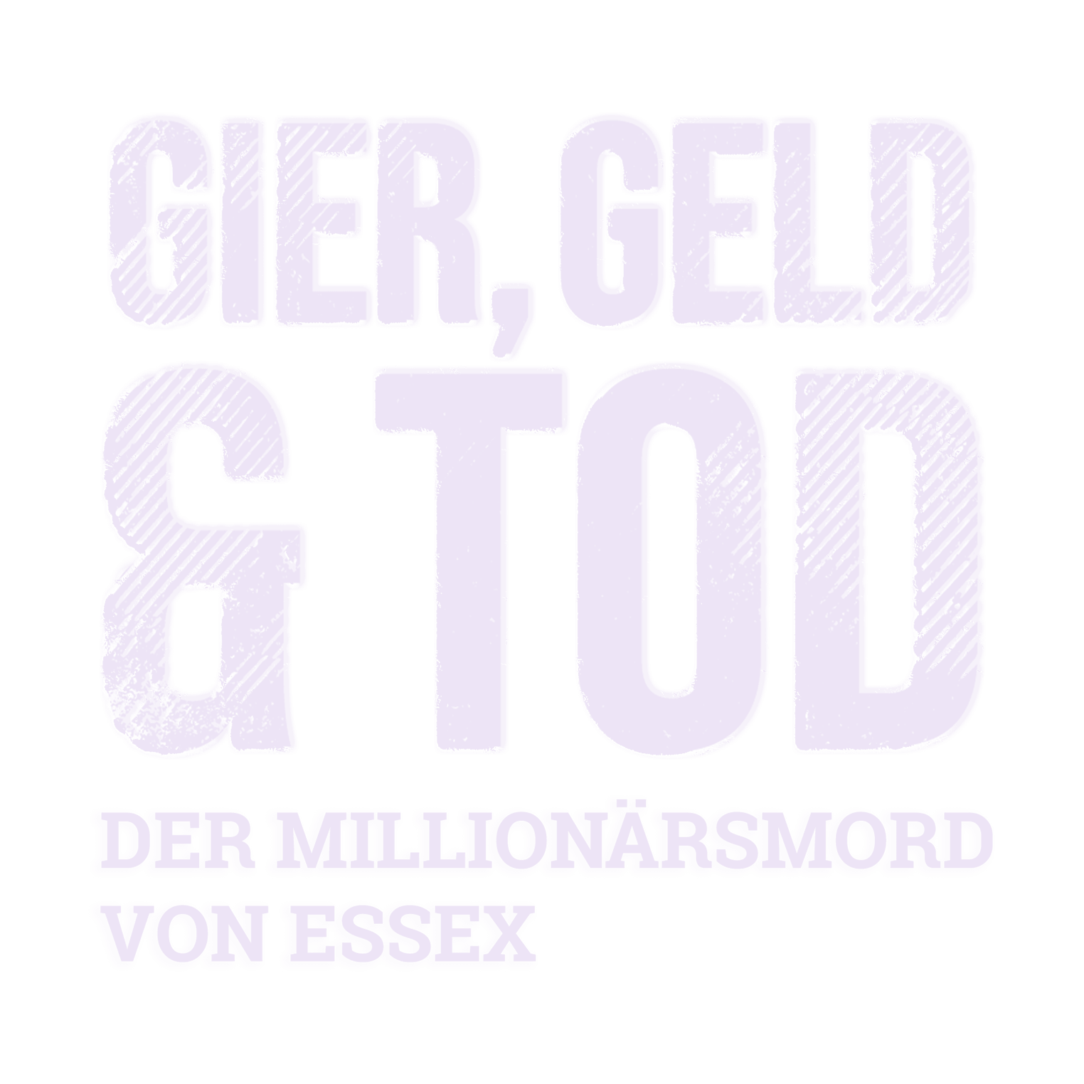 Gier, Geld und Tod - Der Millionärsmord von Essex
