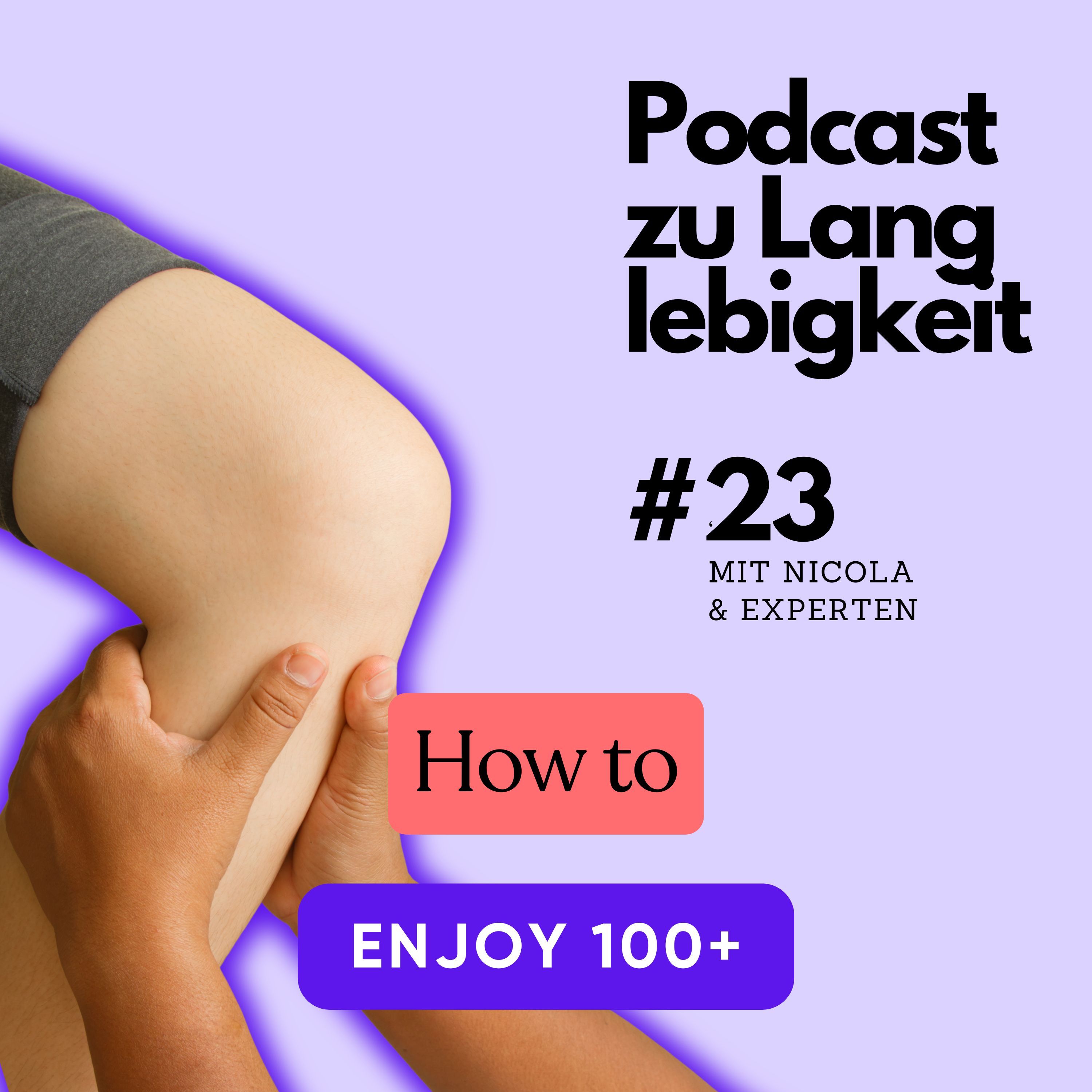 #23 Faszie, Schmerzfreiheit & Intuition - wie du geschmeidiger 100+ erreichst