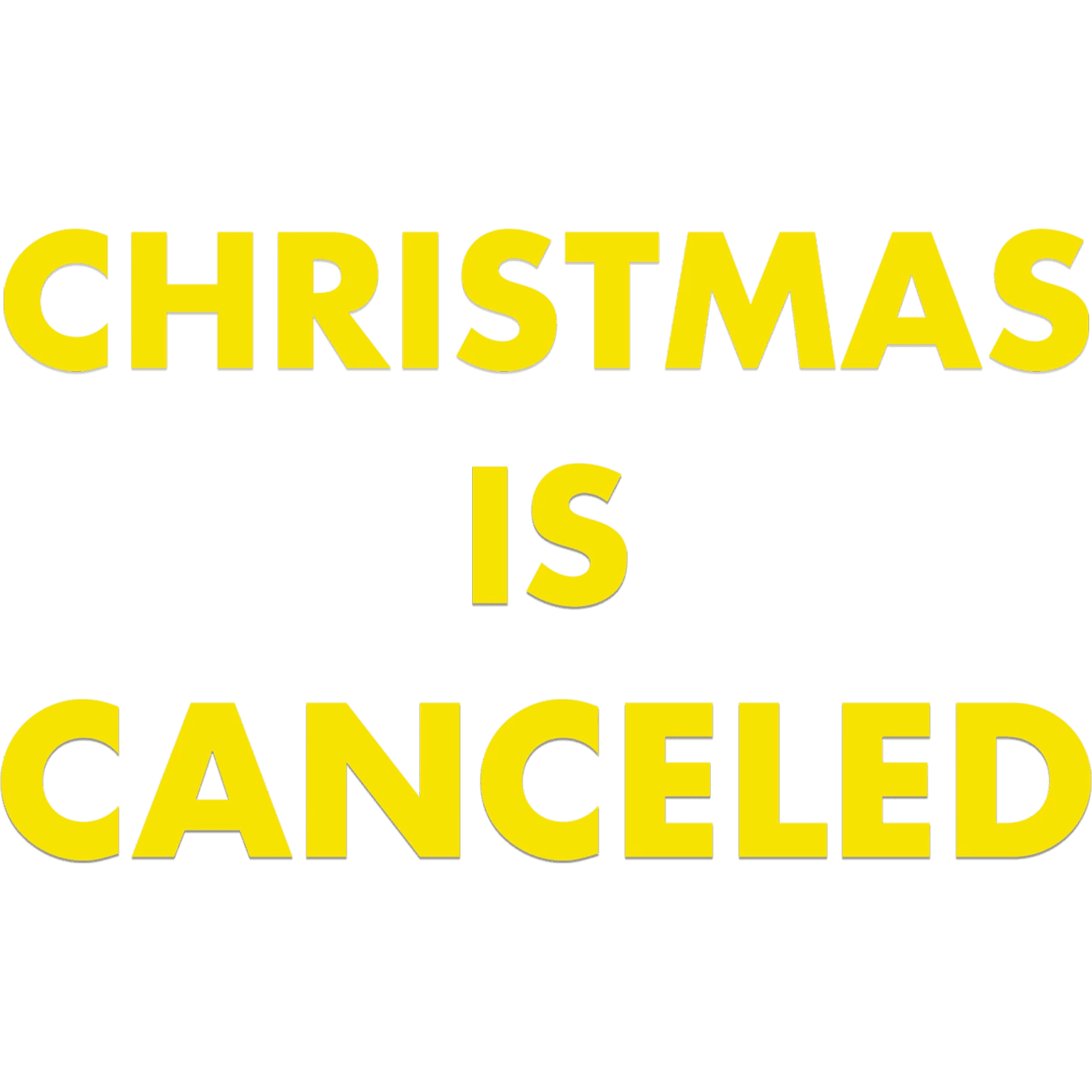 Christmas Is Canceled