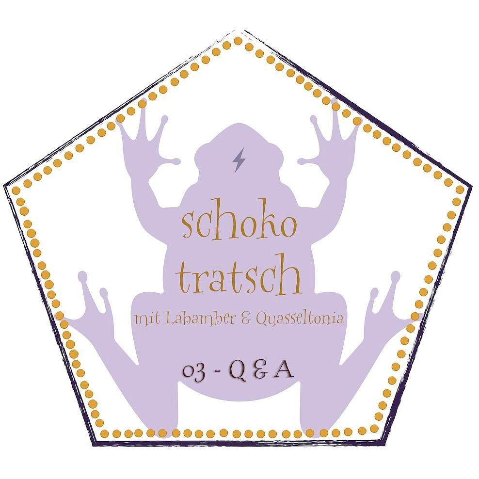 03 - Schokotratsch: Q & A