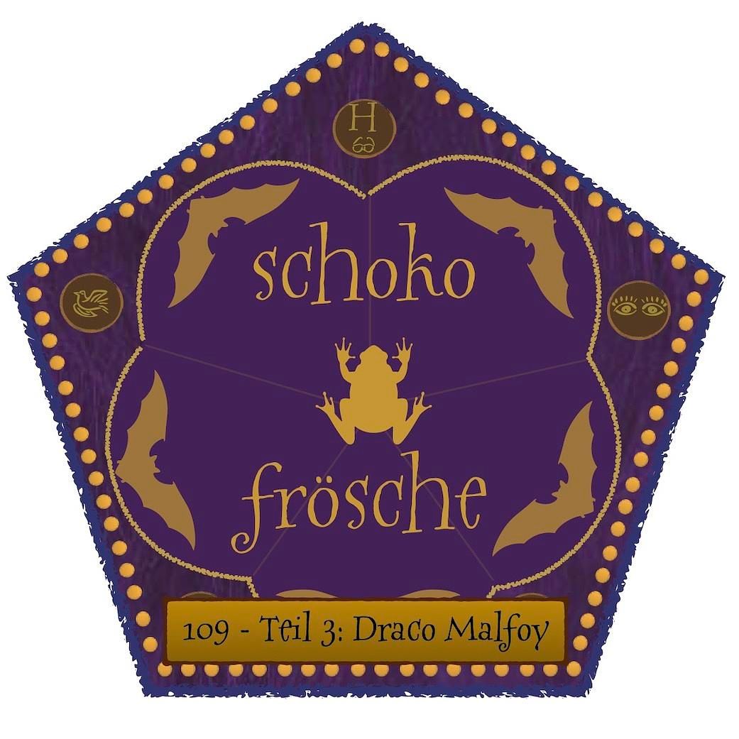 109 - Teil 3: Draco Malfoy