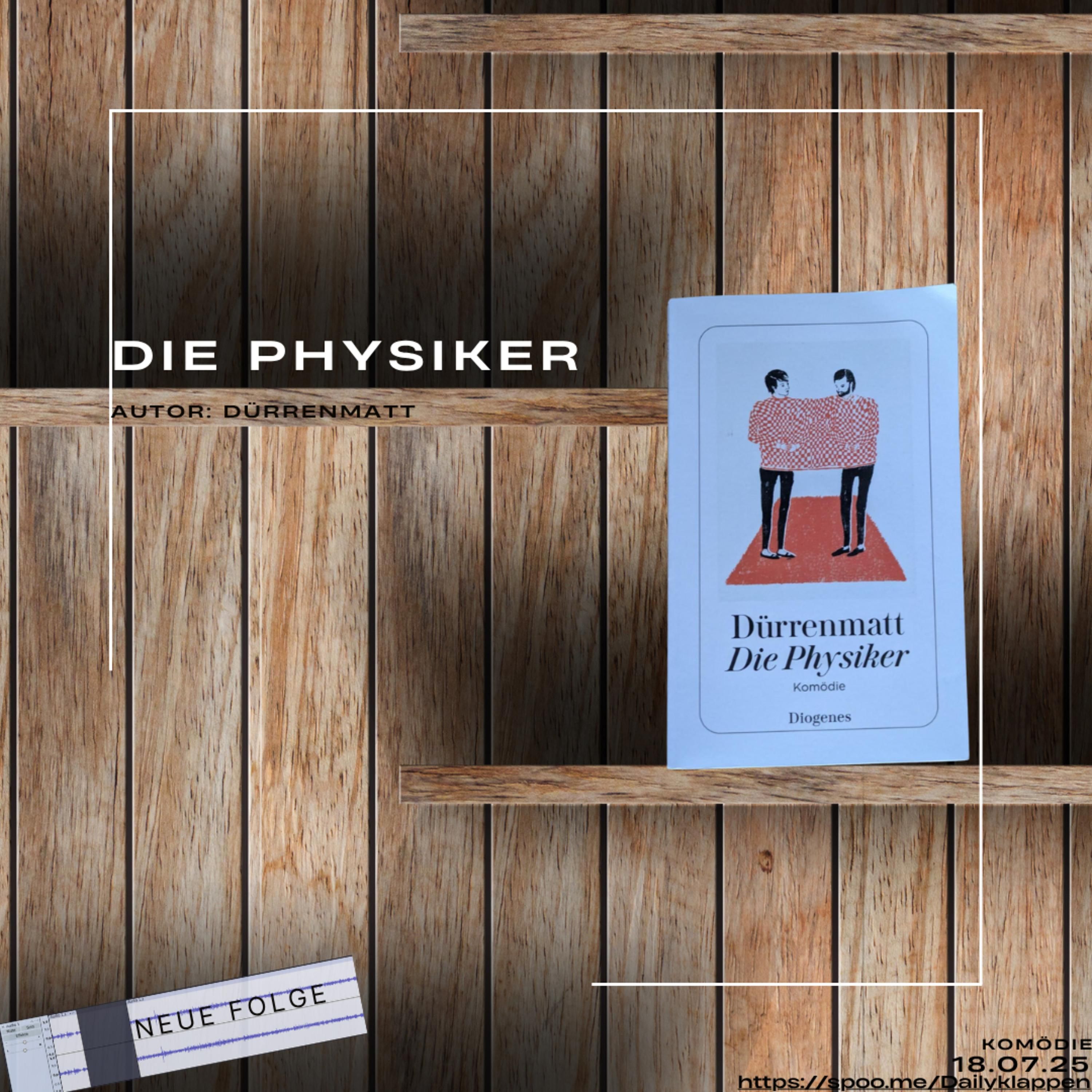 Folge 208: Die Physiker | Komödie