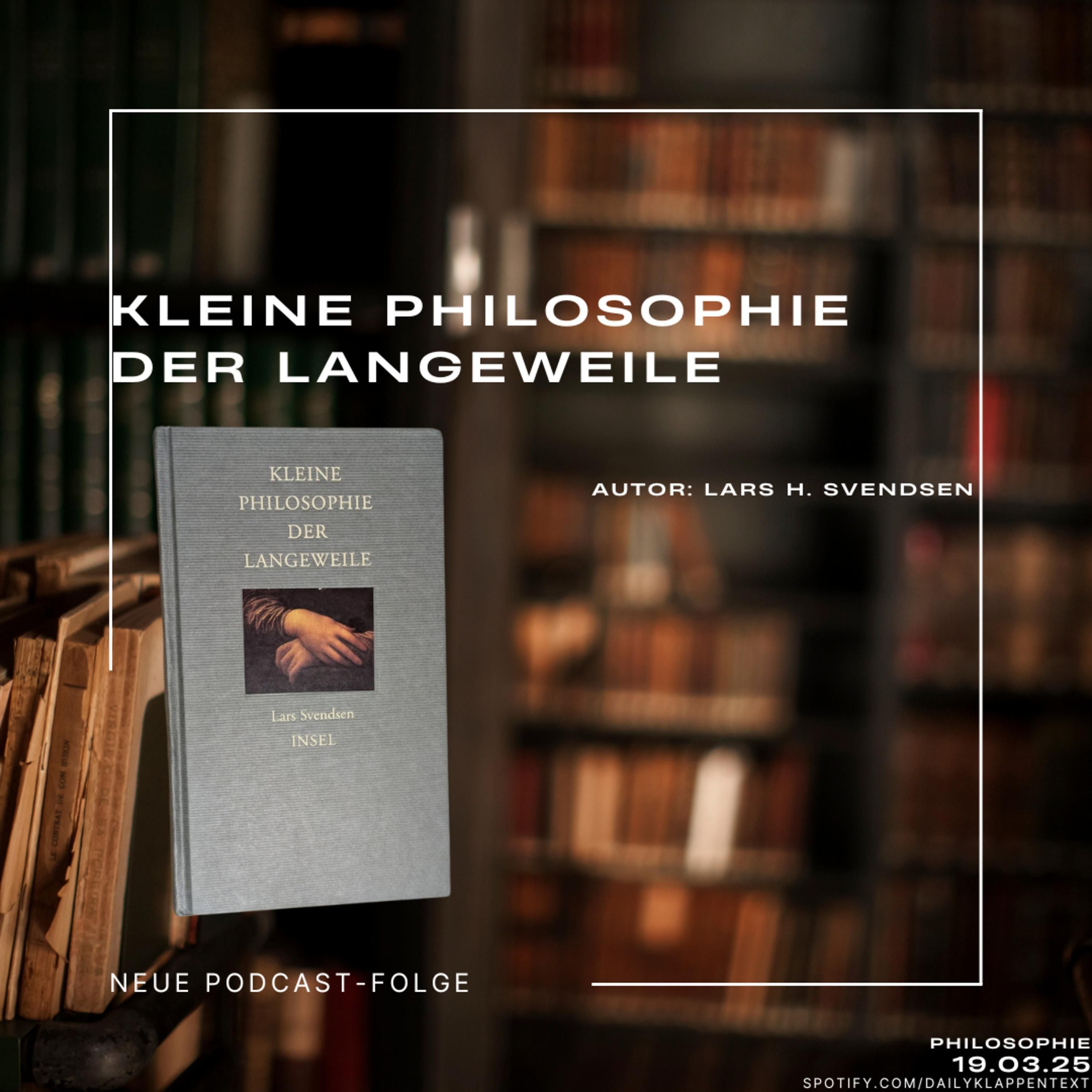 Folge 125: Kleine Philosophie der Langeweile | Philosophie | Sachbuch
